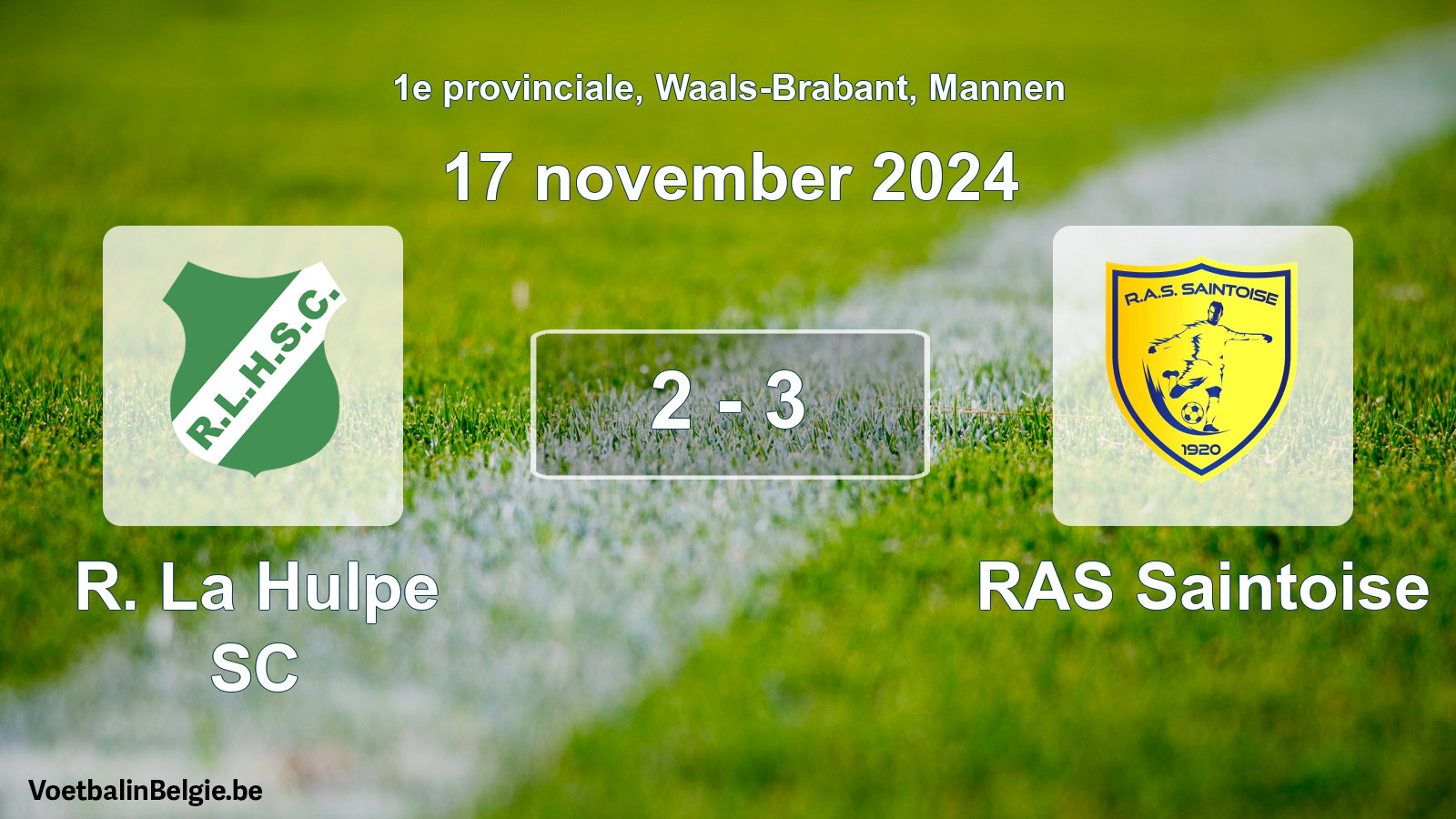 Gespeelde wedstrijd mannenvoetbal: R. La Hulpe SC - RAS Saintoise 2 - 3 (17 november 2024)