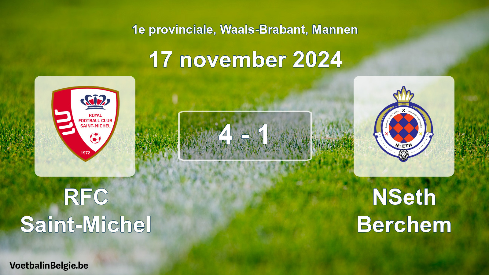 Gespeelde wedstrijd mannenvoetbal: RFC Saint-Michel - NSeth Berchem 4 - 1 (17 november 2024)
