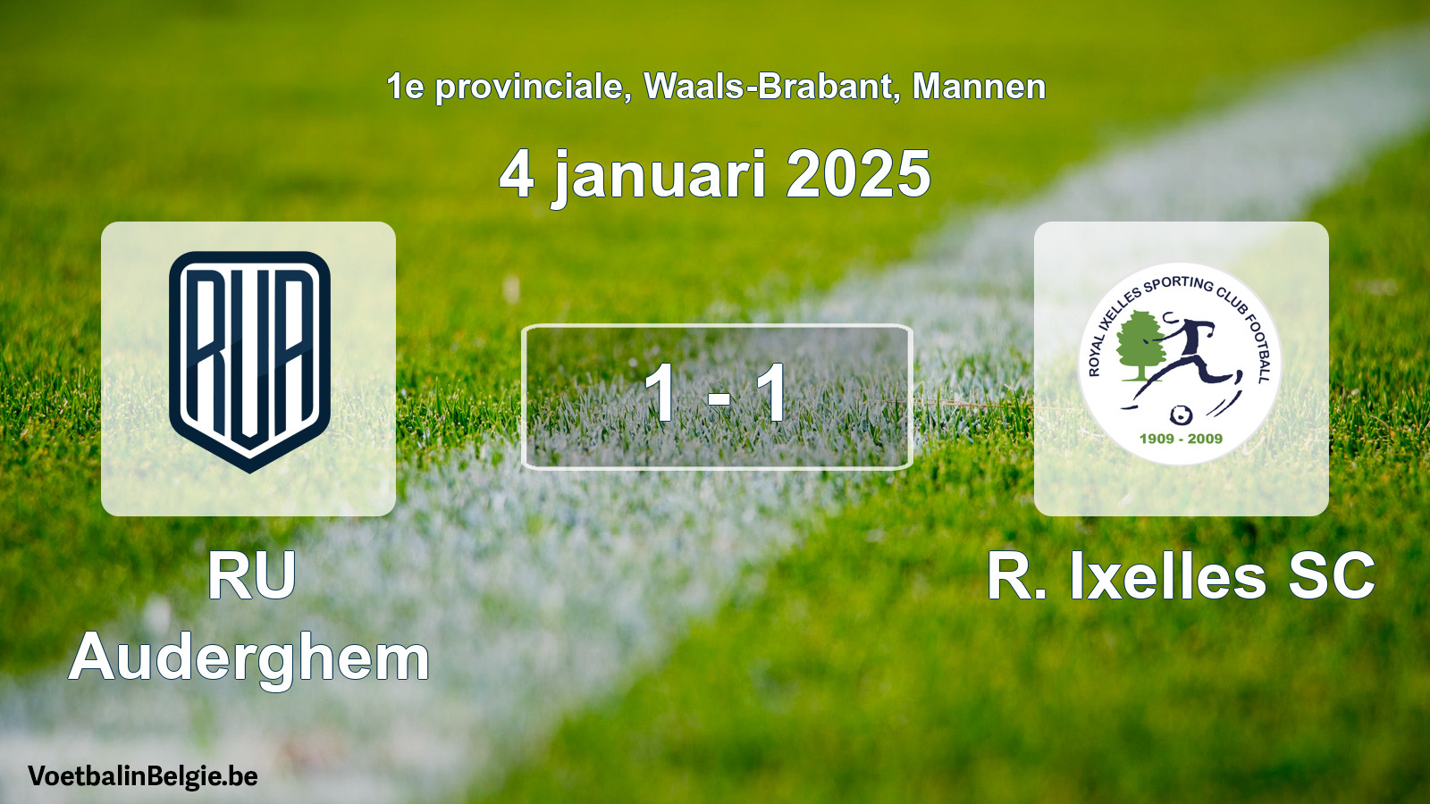 Gespeelde wedstrijd mannenvoetbal: RU Auderghem - R. Ixelles SC 1 - 1 (4 januari 2025)