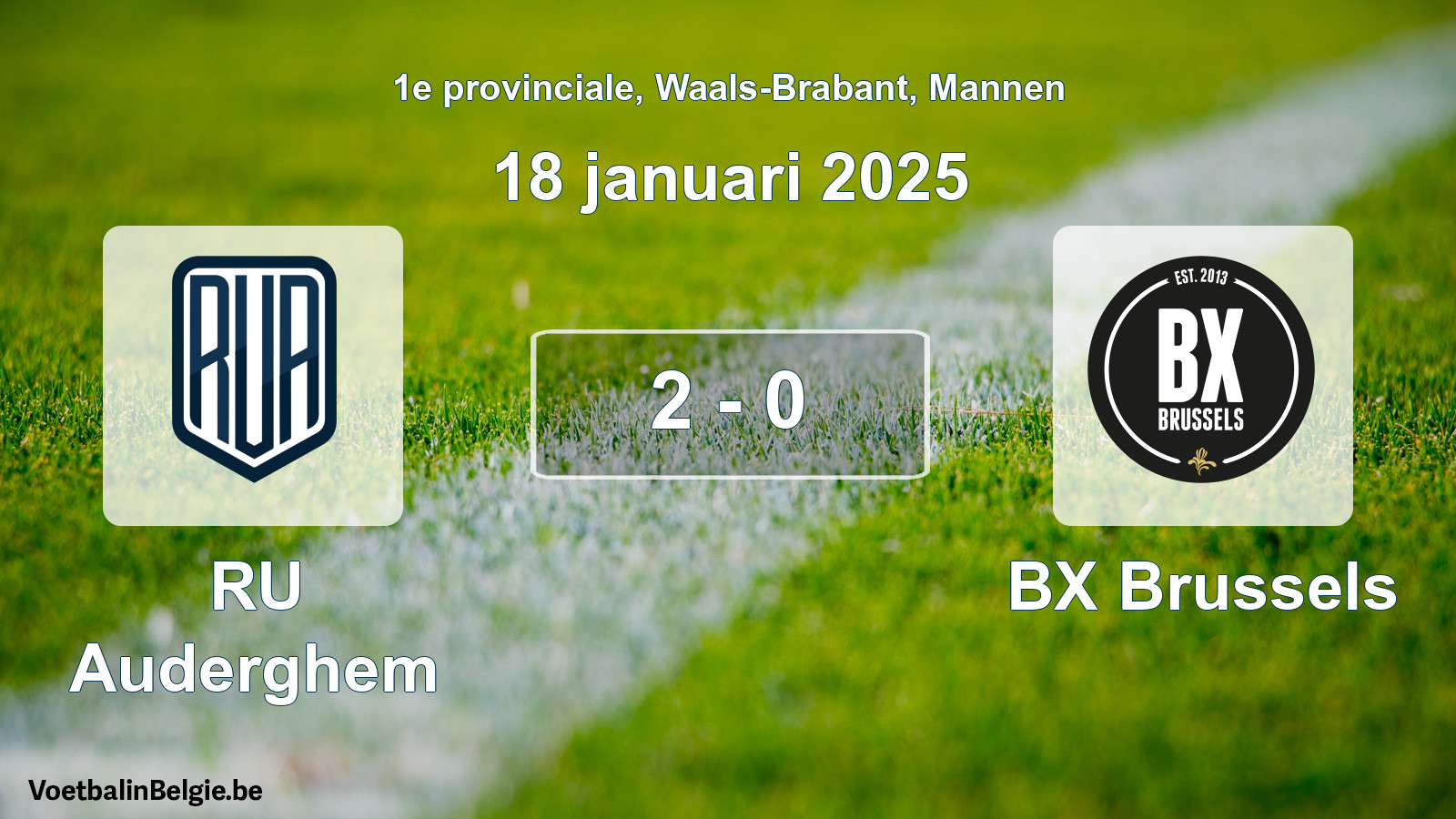 Gespeelde wedstrijd mannenvoetbal: RU Auderghem - BX Brussels 2 - 0 (18 januari 2025)