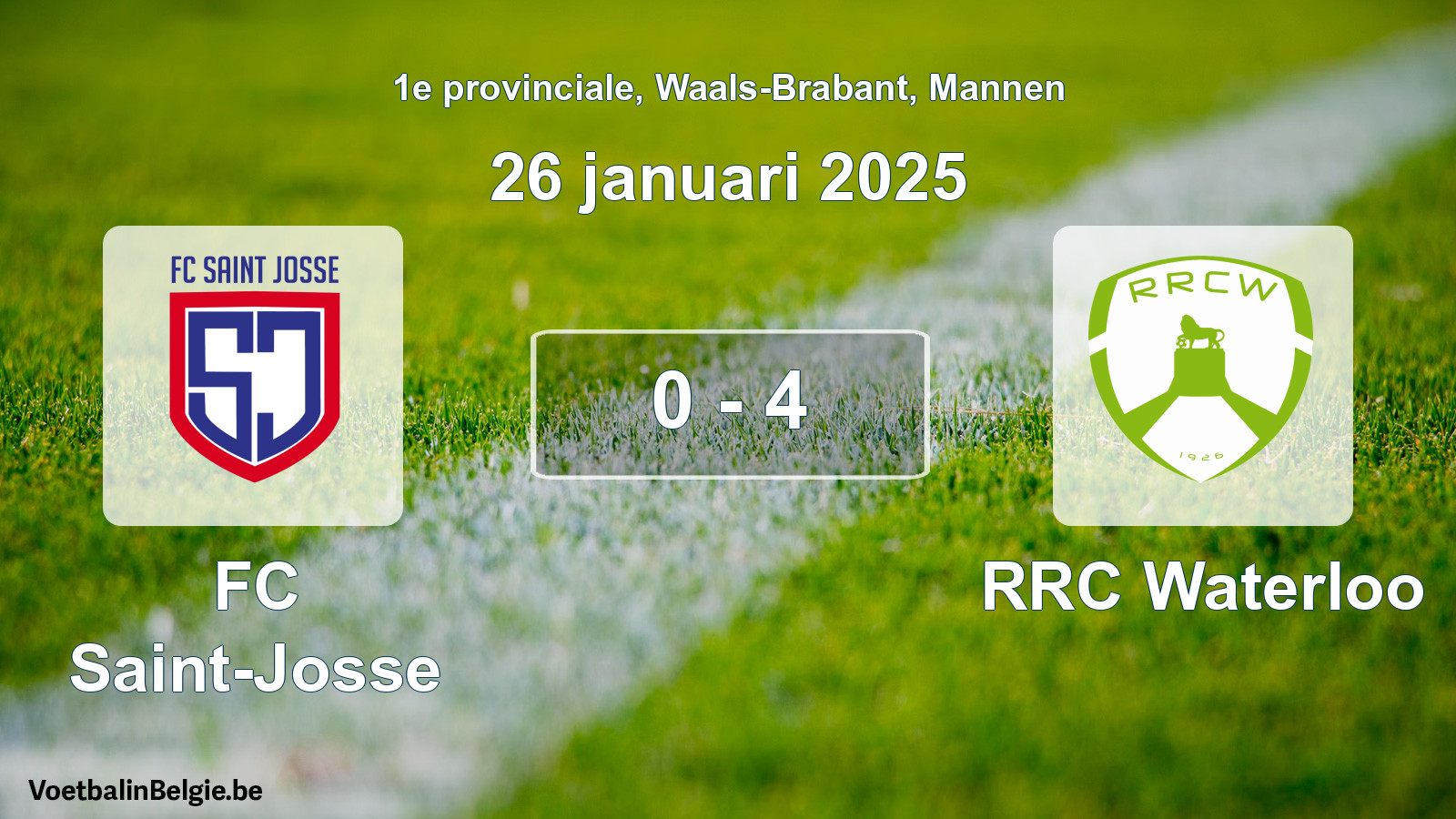 Gespeelde wedstrijd mannenvoetbal: FC Saint-Josse - RRC Waterloo 0 - 4 (26 januari 2025)