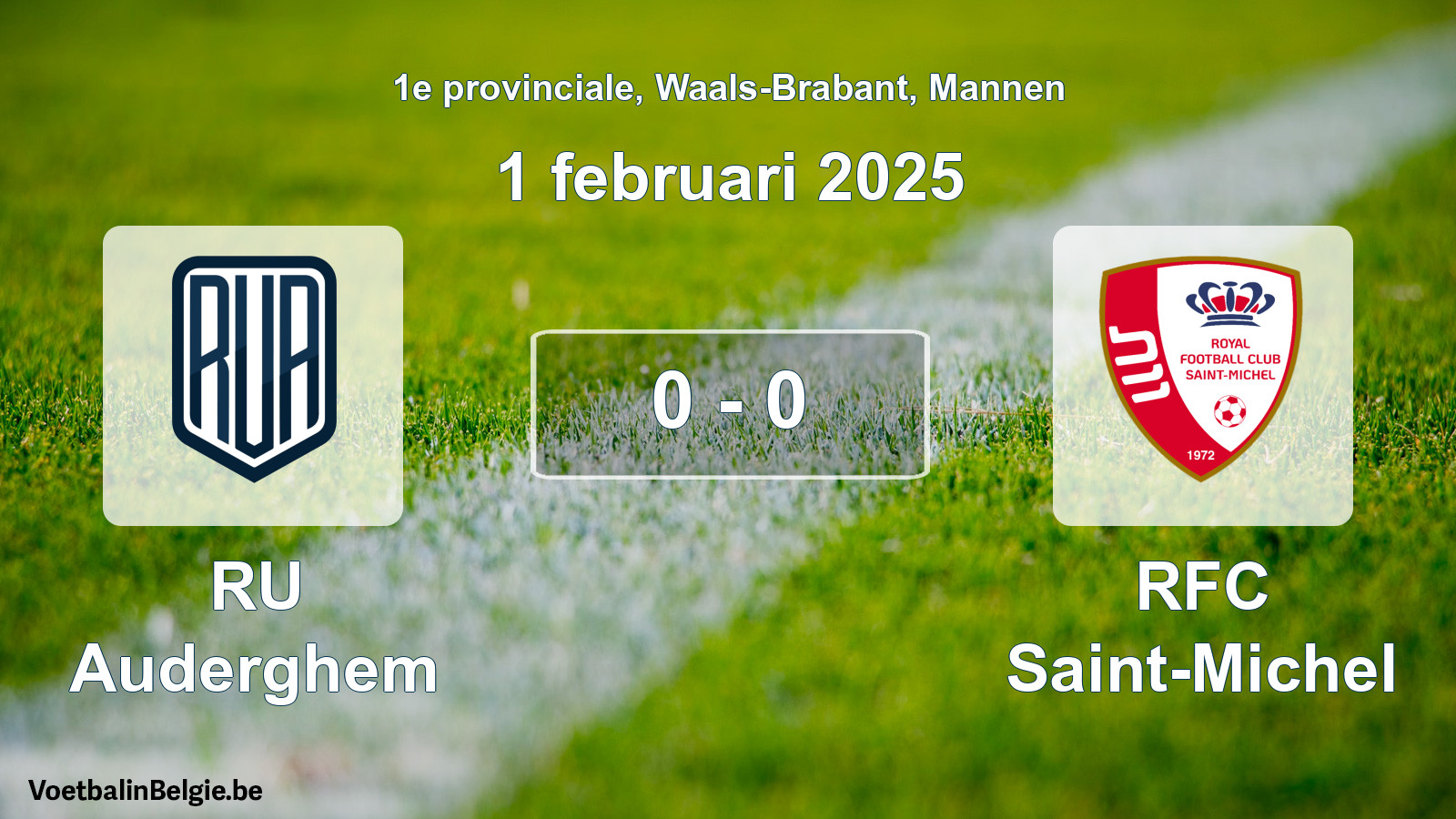 Gespeelde wedstrijd mannenvoetbal: RU Auderghem - RFC Saint-Michel 0 - 0 (1 februari 2025)