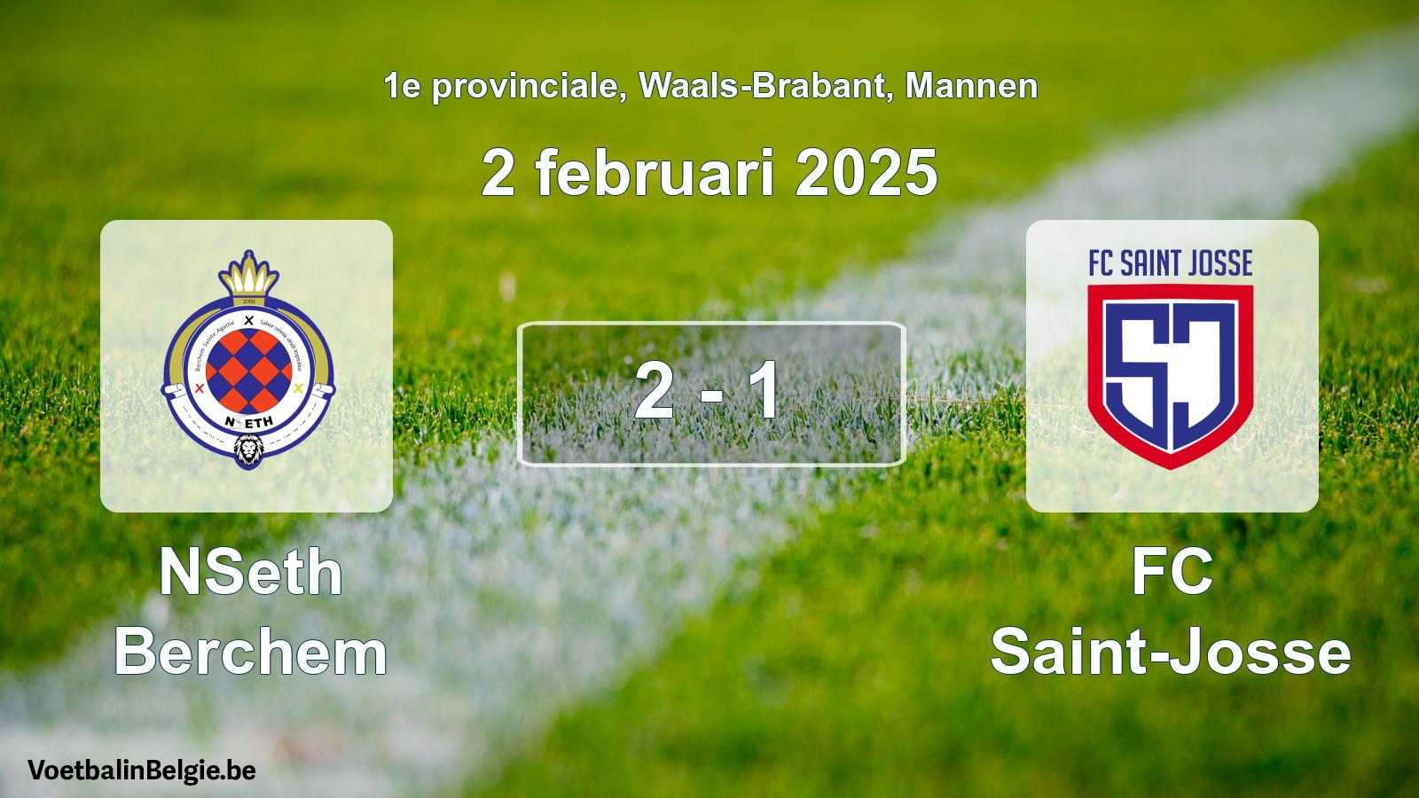 Gespeelde wedstrijd mannenvoetbal: NSeth Berchem - FC Saint-Josse 2 - 1 (2 februari 2025)