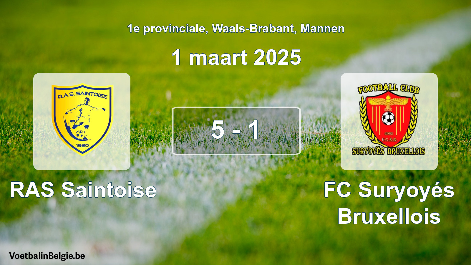 Gespeelde wedstrijd mannenvoetbal: RAS Saintoise - FC Suryoyés Bruxellois 5 - 1 (1 maart 2025)