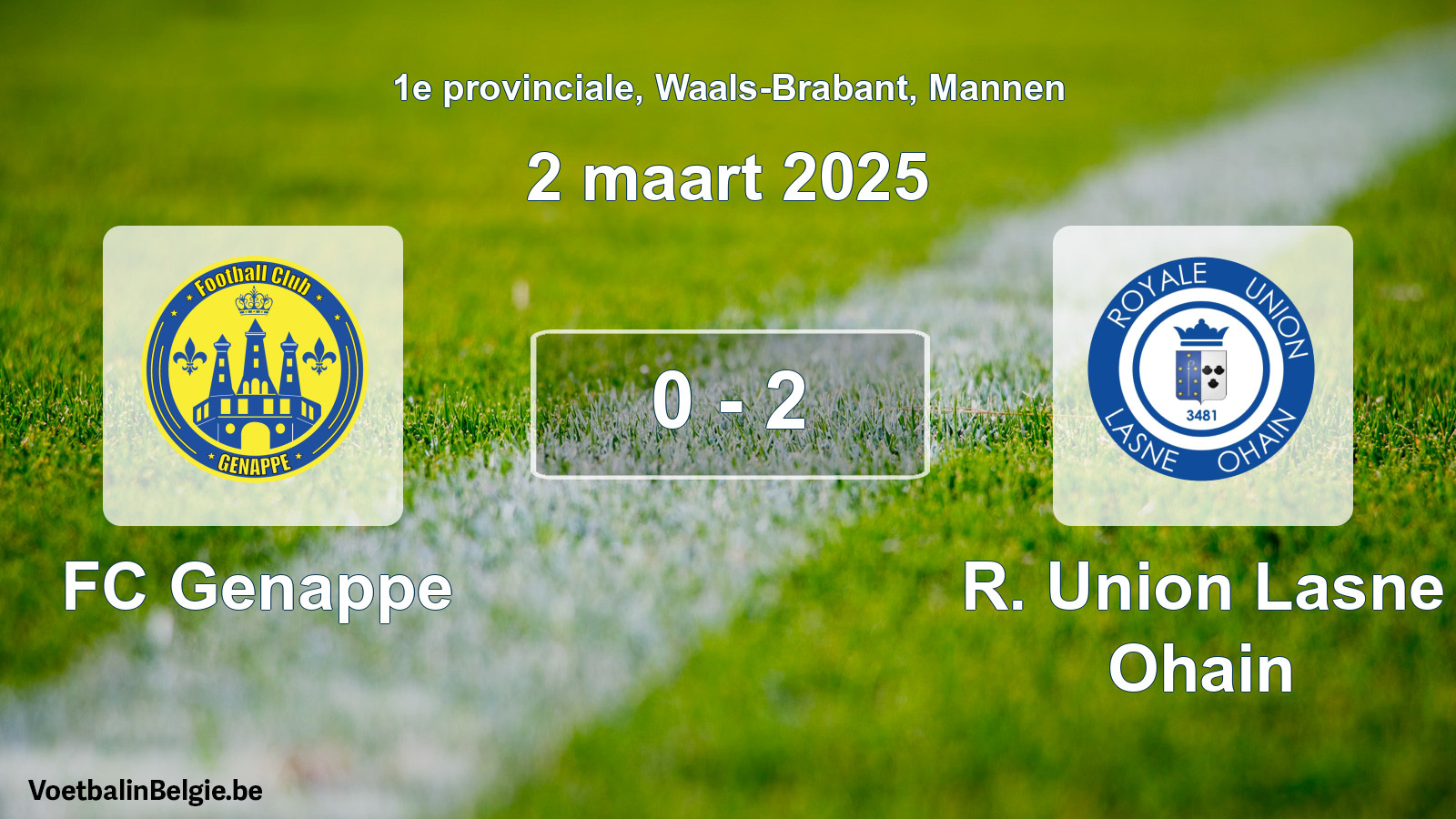 Gespeelde wedstrijd mannenvoetbal: FC Genappe - R. Union Lasne Ohain 0 - 2 (2 maart 2025)