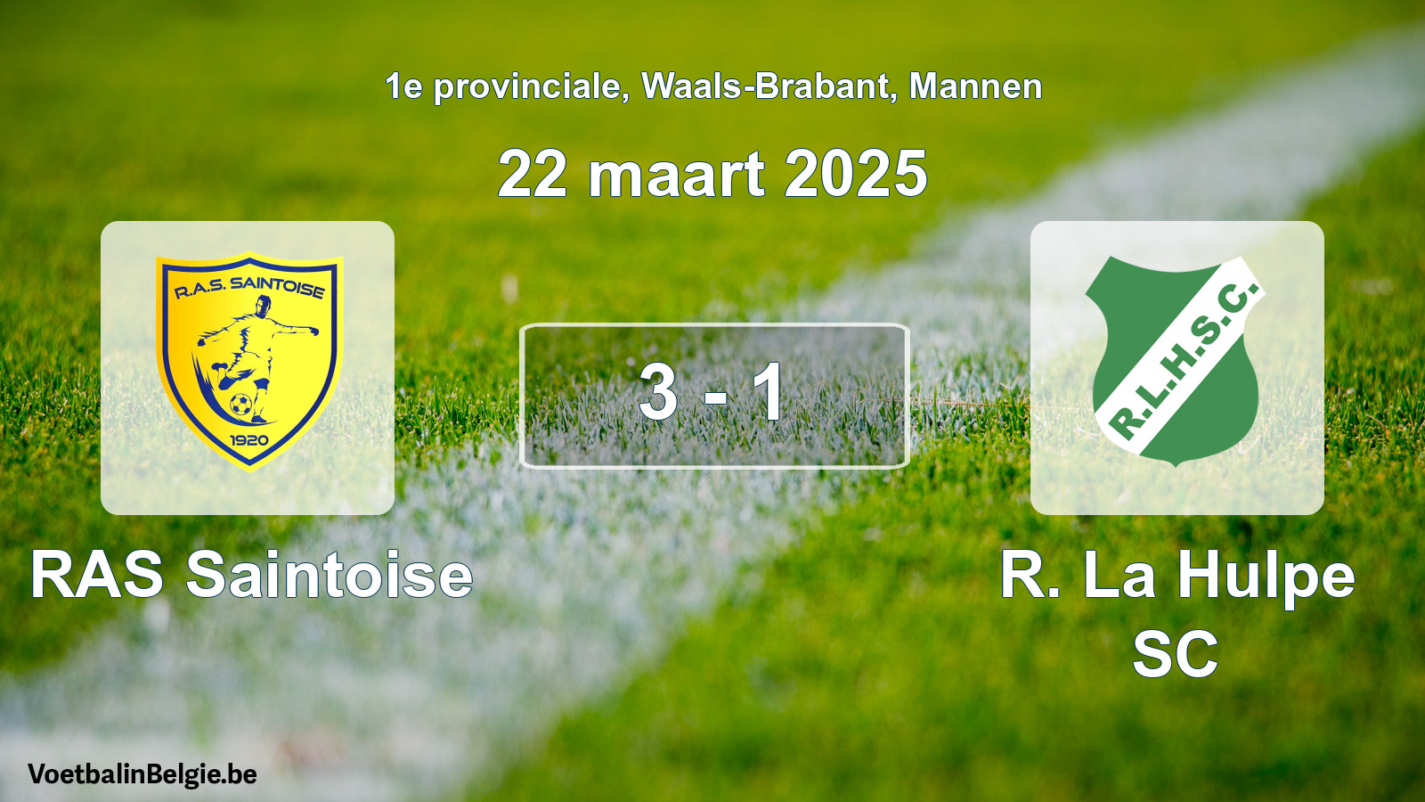 Gespeelde wedstrijd mannenvoetbal: RAS Saintoise - R. La Hulpe SC 3 - 1 (22 maart 2025)