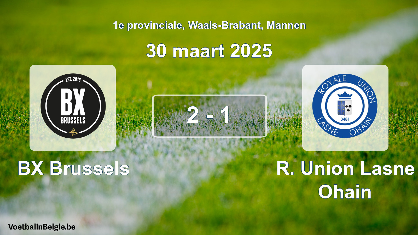 Gespeelde wedstrijd mannenvoetbal: BX Brussels - R. Union Lasne Ohain 2 - 1 (30 maart 2025)