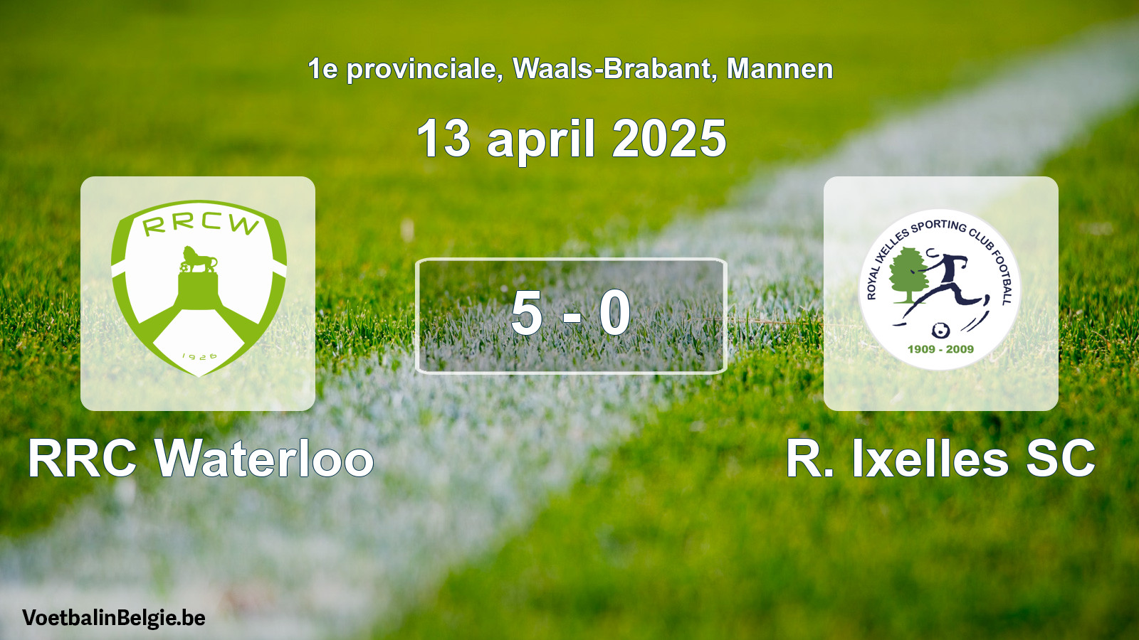 Gespeelde wedstrijd mannenvoetbal: RRC Waterloo - R. Ixelles SC 5 - 0 (13 april 2025)