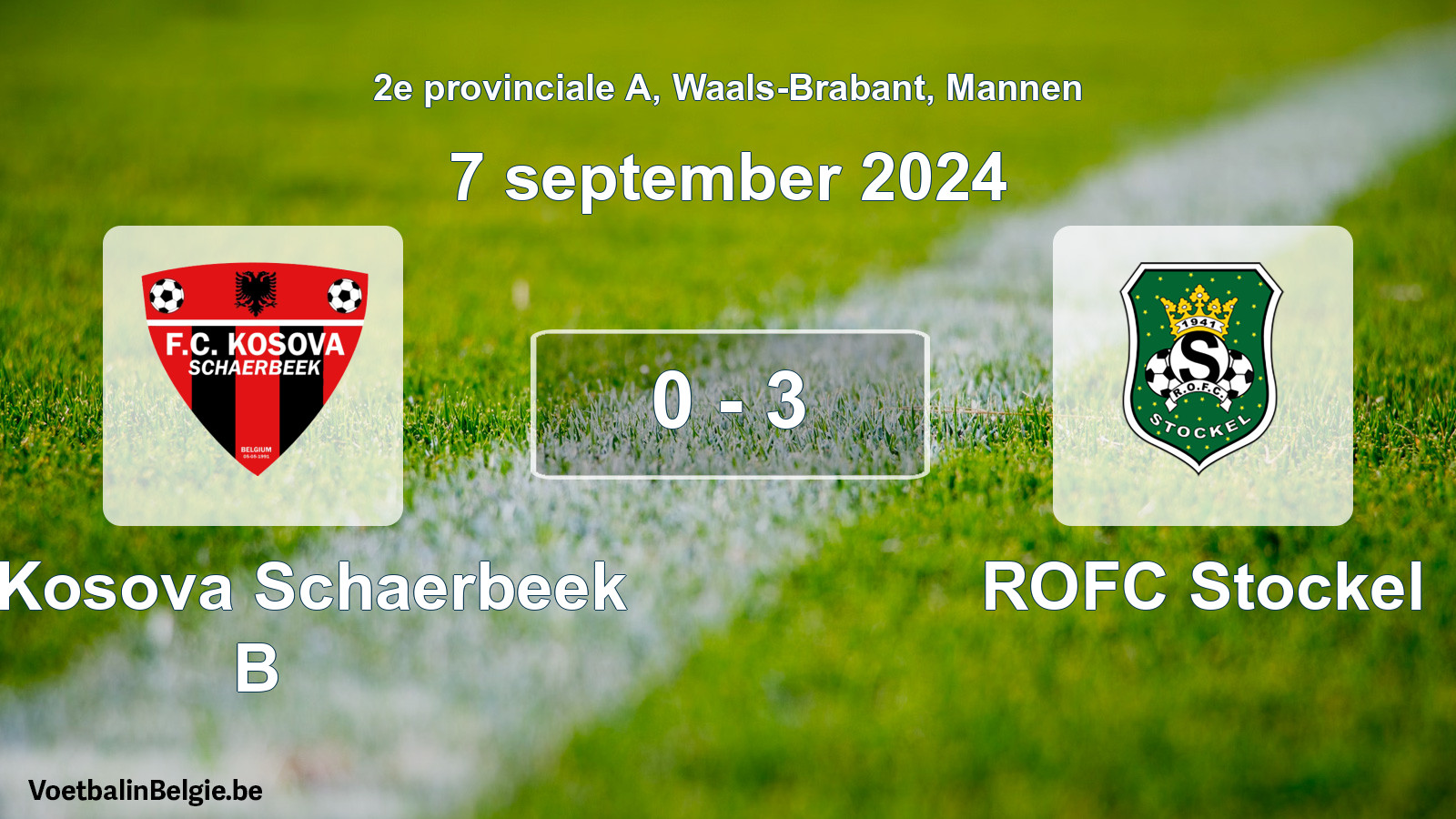 Gespeelde wedstrijd mannenvoetbal: FC Kosova Schaerbeek B - ROFC Stockel 0 - 3 (7 september 2024)