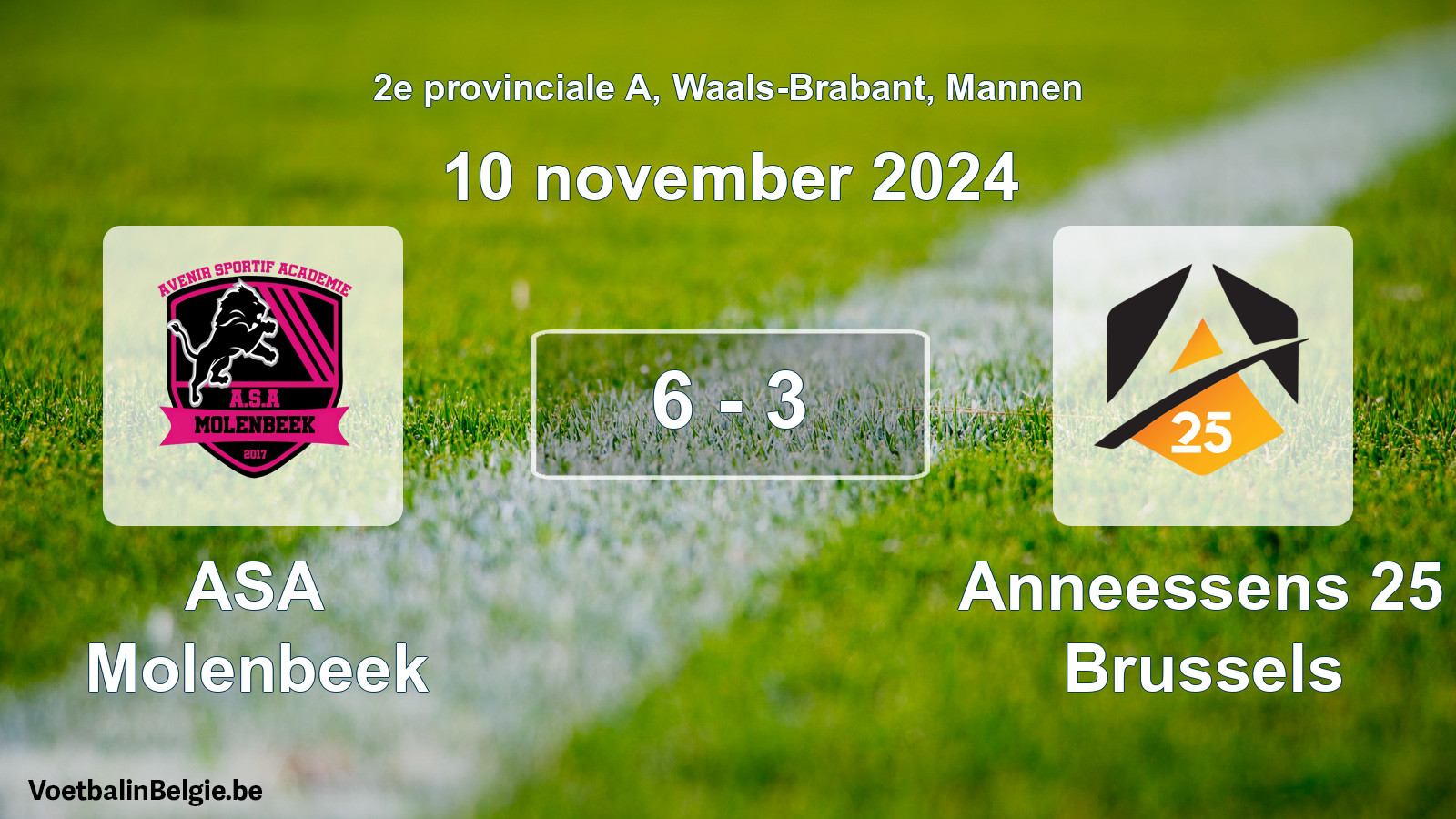 Gespeelde wedstrijd mannenvoetbal: ASA Molenbeek - Anneessens 25 Brussels 6 - 3 (10 november 2024)