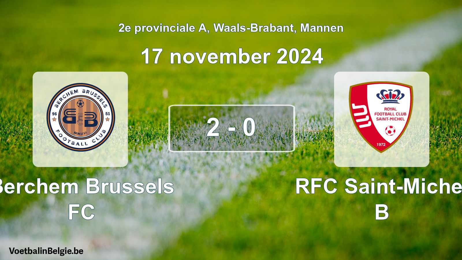 Gespeelde wedstrijd mannenvoetbal: Berchem Brussels FC - RFC Saint-Michel B 2 - 0 (17 november 2024)