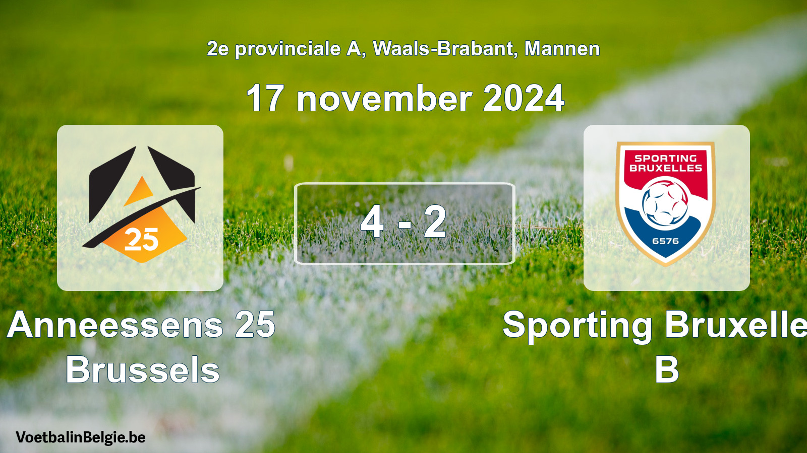 Gespeelde wedstrijd mannenvoetbal: Anneessens 25 Brussels - Sporting Bruxelles B 4 - 2 (17 november 2024)