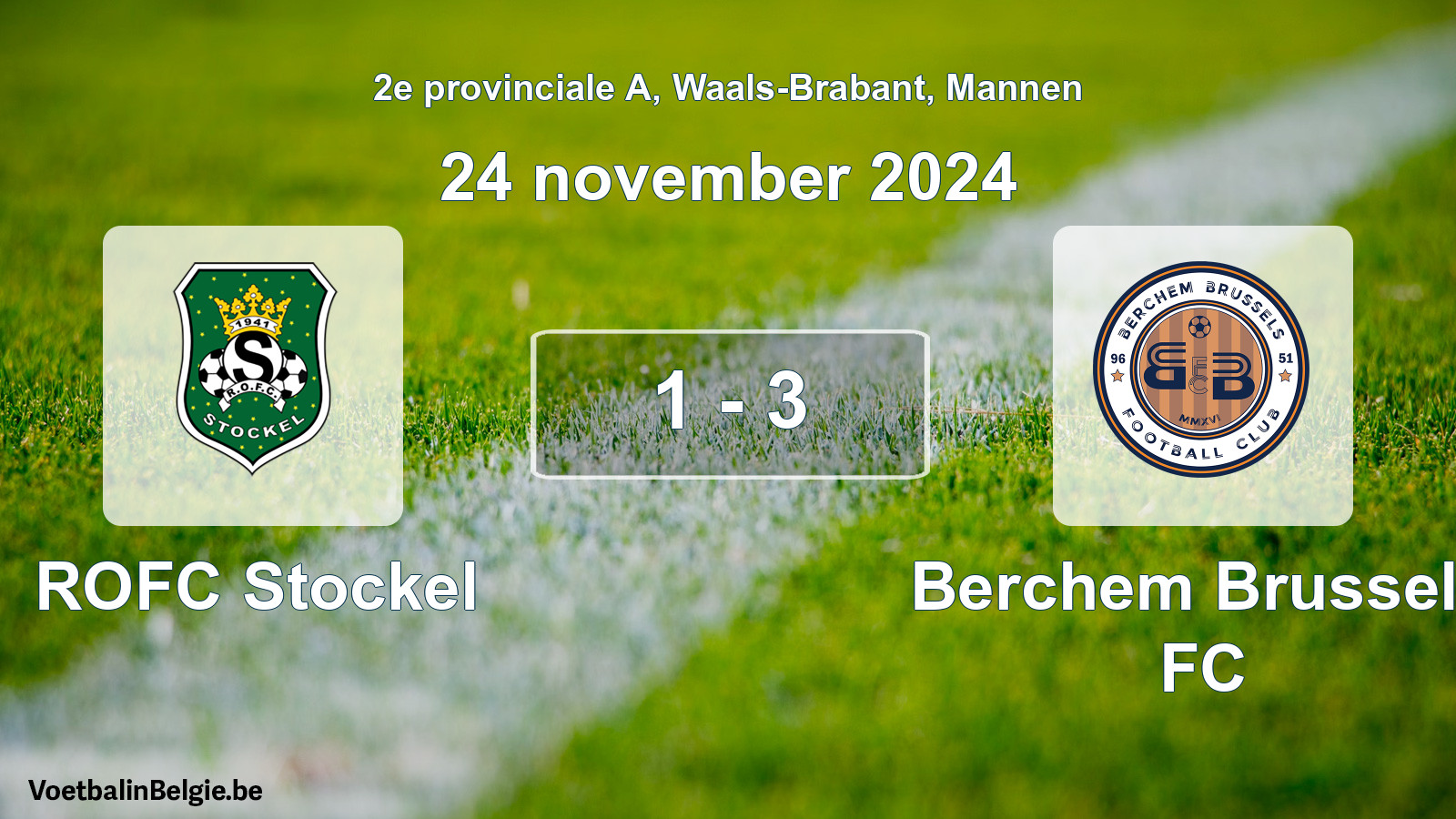 Played match men football: ROFC Stockel - Berchem Brussels FC 1 - 3 (24 November 2024)