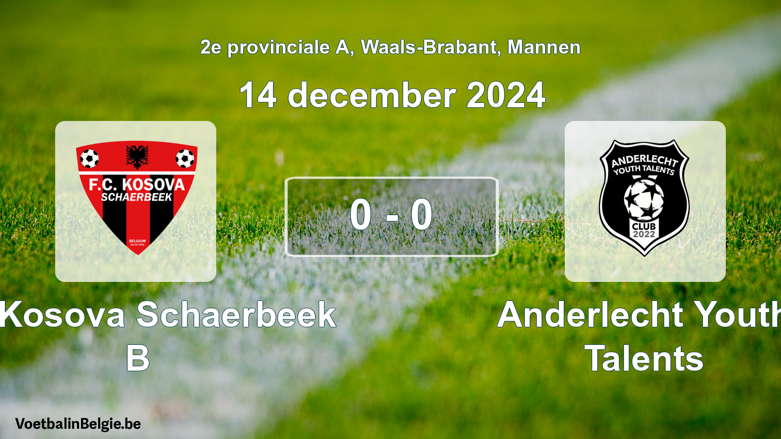 Gespeelde wedstrijd mannenvoetbal: FC Kosova Schaerbeek B - Anderlecht Youth Talents 0 - 0 (14 december 2024)