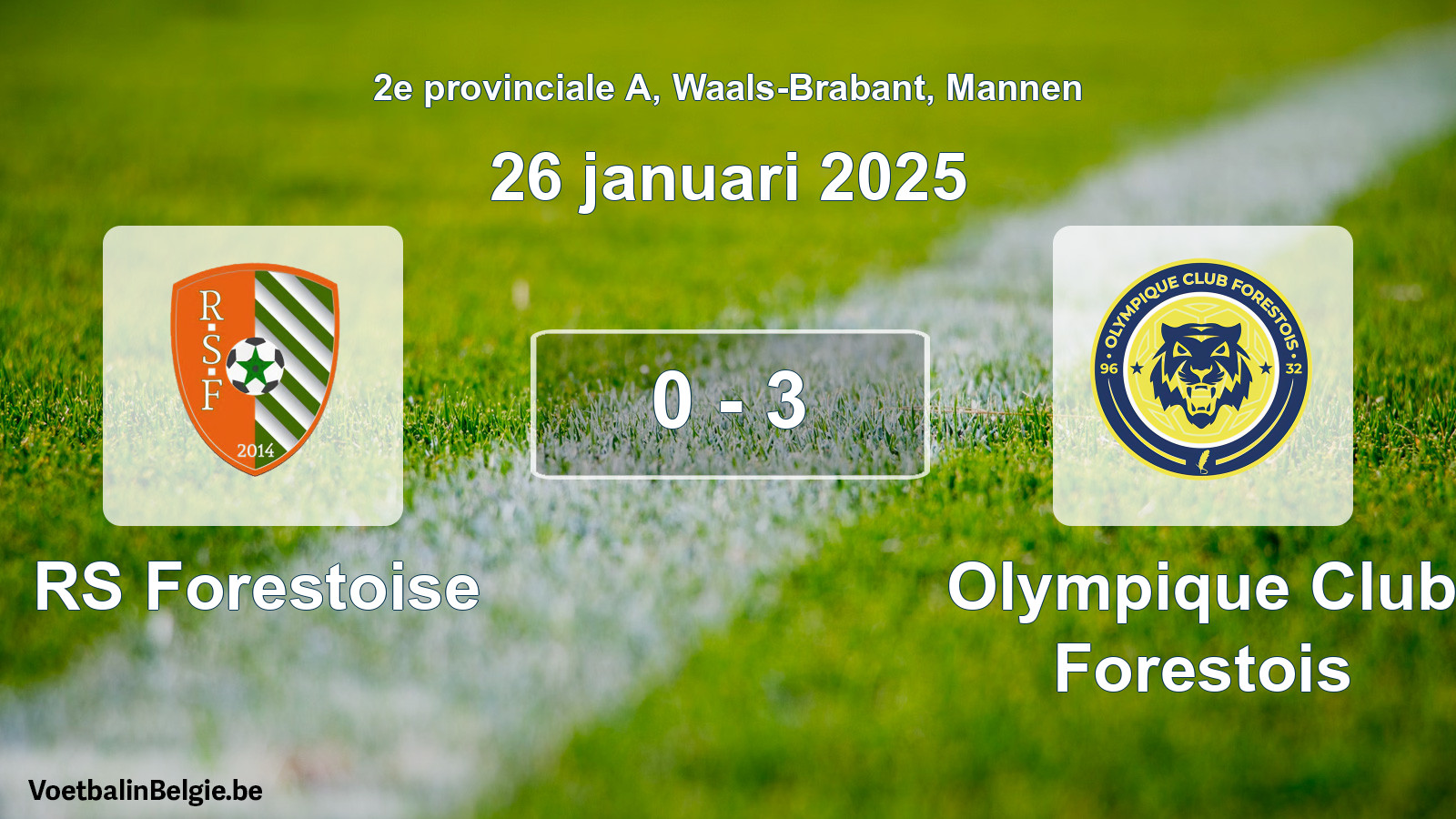Gespeelde wedstrijd mannenvoetbal: RS Forestoise - Olympique Club Forestois 0 - 3 (26 januari 2025)