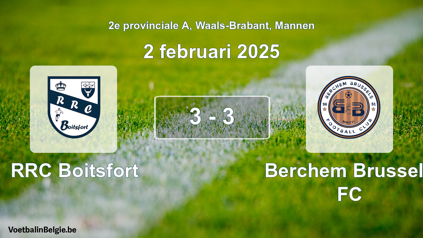 Gespeelde wedstrijd mannenvoetbal: RRC Boitsfort - Berchem Brussels FC 3 - 3 (2 februari 2025)