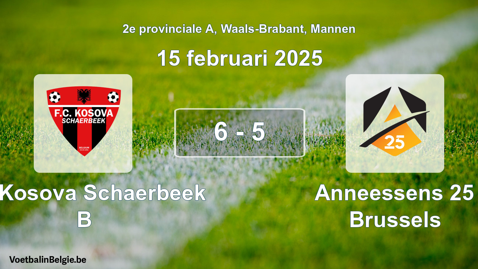 Gespeelde wedstrijd mannenvoetbal: FC Kosova Schaerbeek B - Anneessens 25 Brussels 6 - 5 (15 februari 2025)