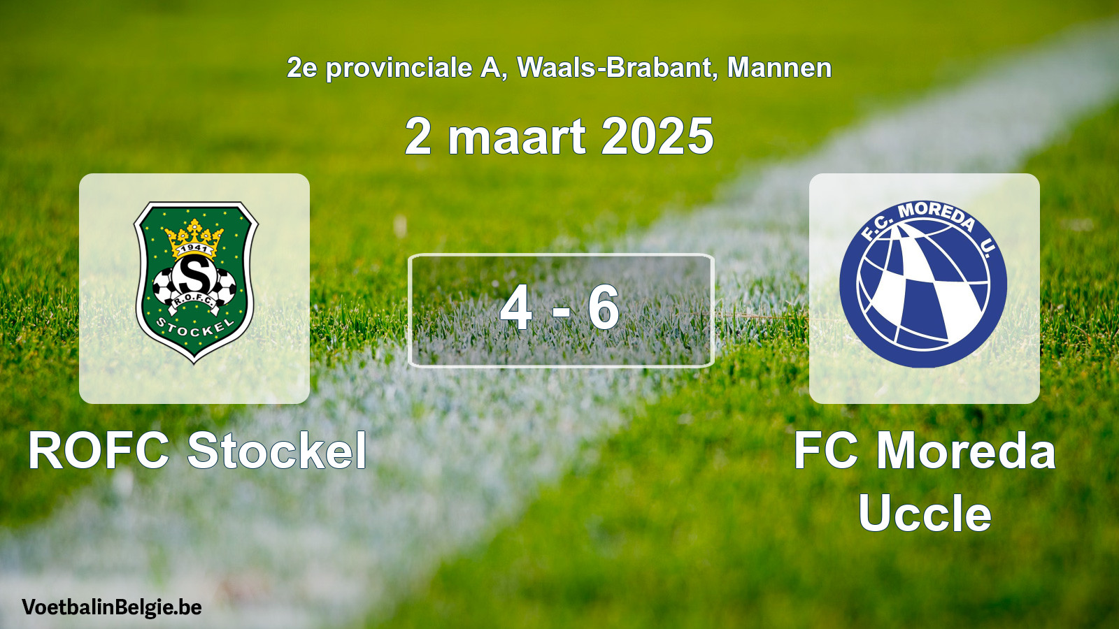 Gespeelde wedstrijd mannenvoetbal: ROFC Stockel - FC Moreda Uccle 4 - 6 (2 maart 2025)