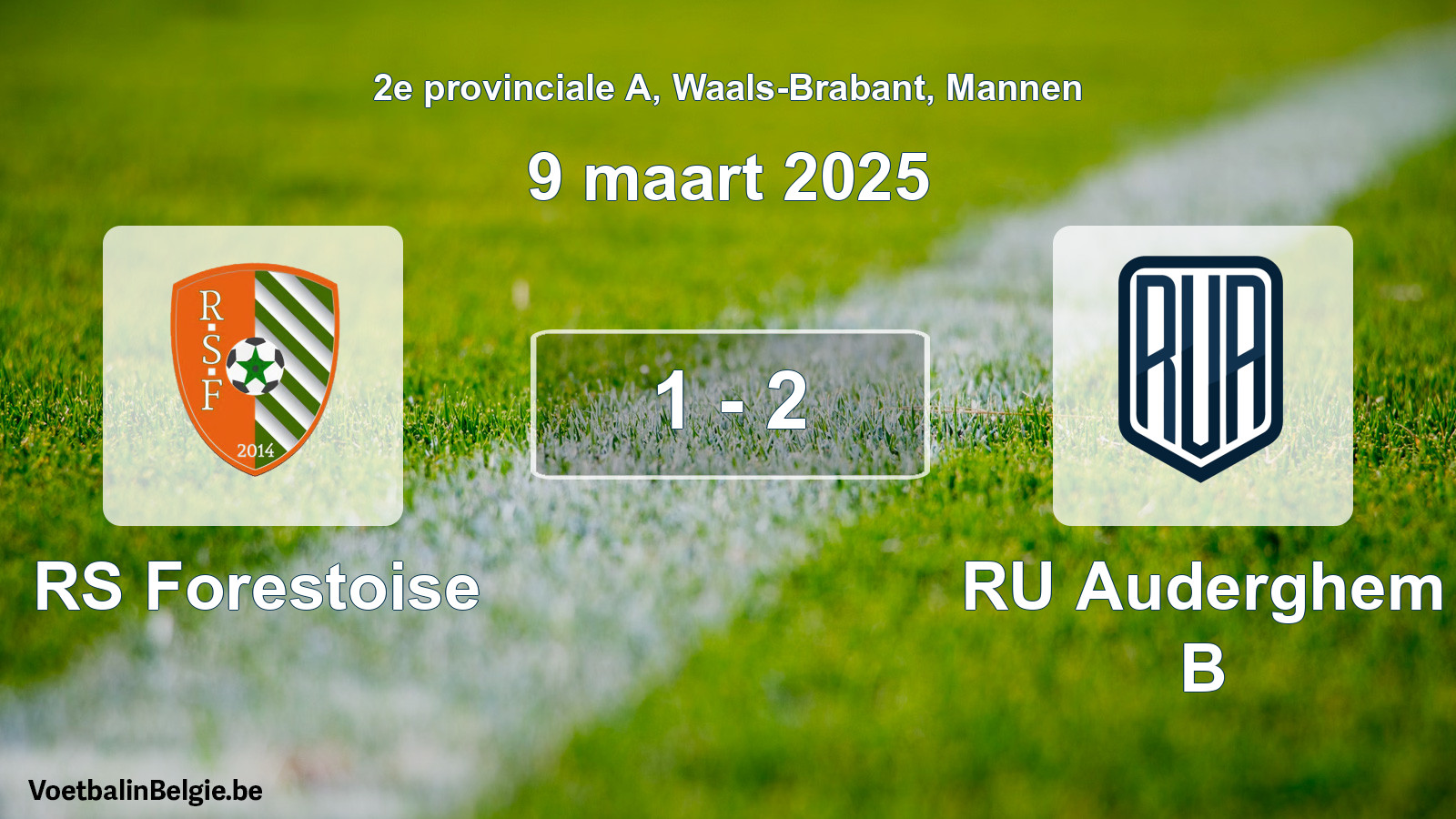 Gespeelde wedstrijd mannenvoetbal: RS Forestoise - RU Auderghem B 1 - 2 (9 maart 2025)