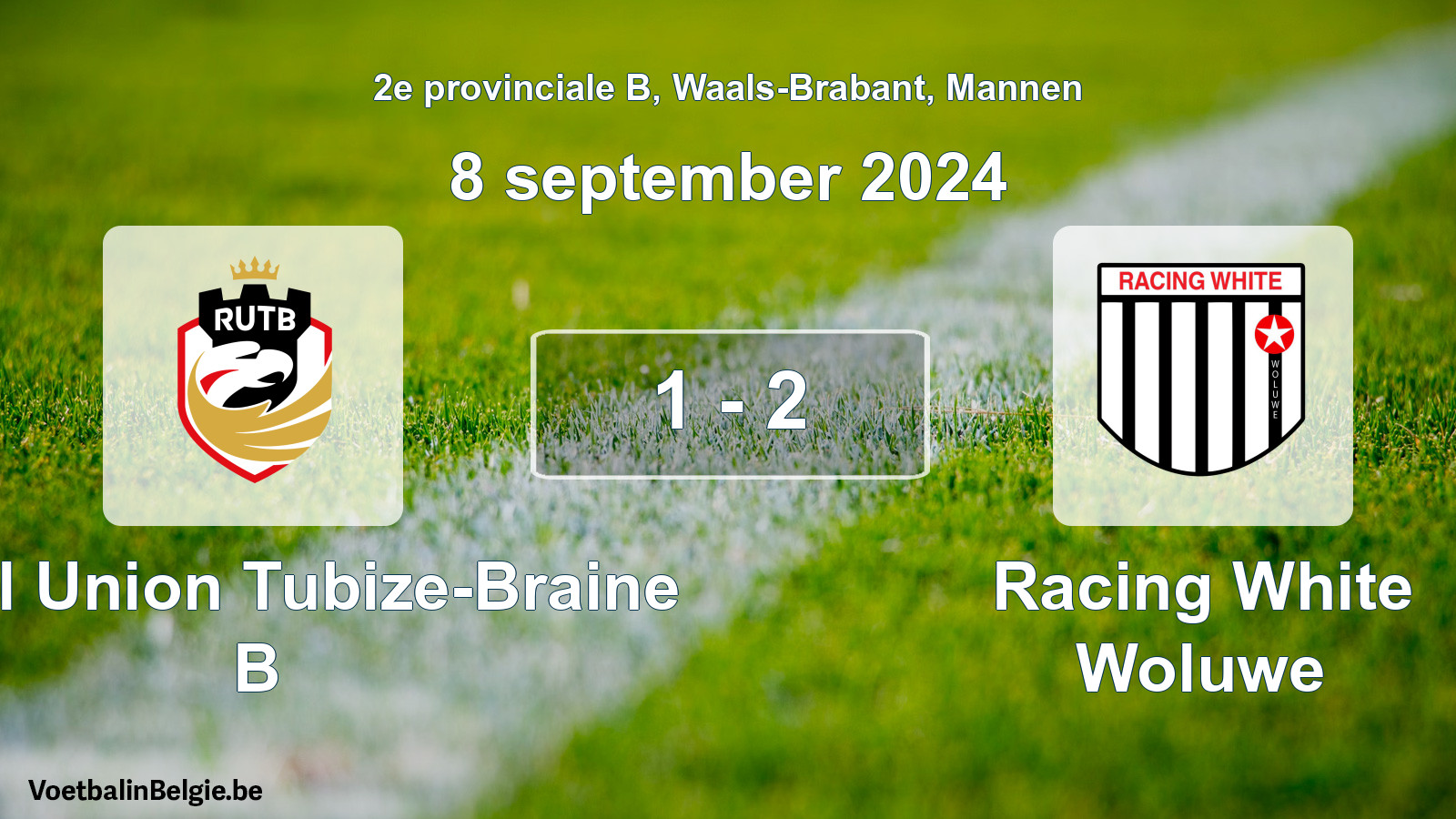 Played match men football: Royal Union Tubize-Braine B - Racing White Woluwe 1 - 2 (8 September 2024)