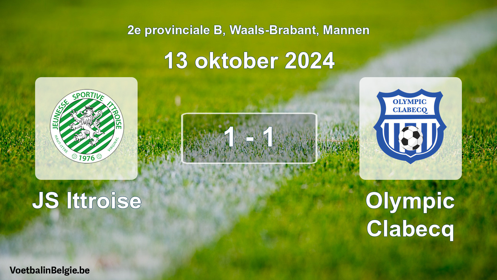 Gespeelde wedstrijd mannenvoetbal: JS Ittroise - Olympic Clabecq 1 - 1 (13 oktober 2024)