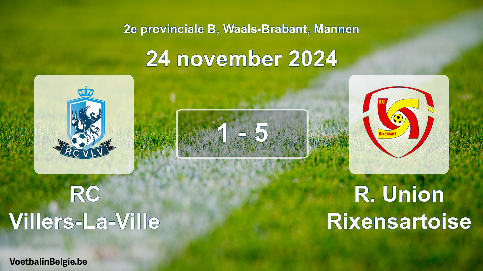 Gespeelde wedstrijd mannenvoetbal: RC Villers-La-Ville - R. Union Rixensartoise 1 - 5 (24 november 2024)