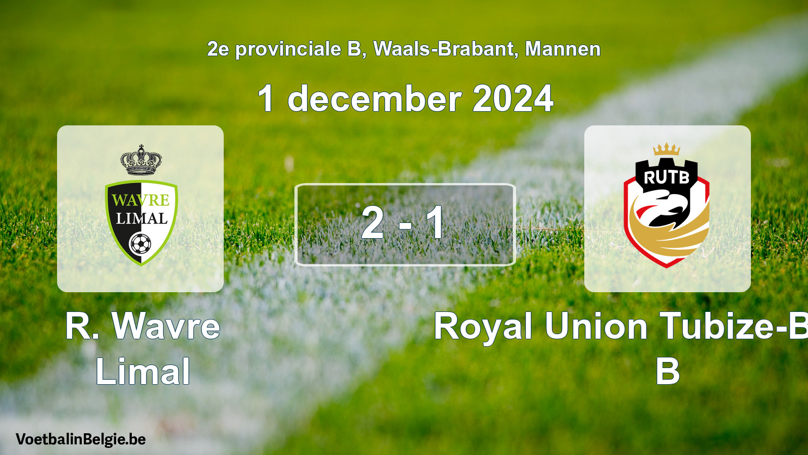 Played match men football: R. Wavre Limal - Royal Union Tubize-Braine B 2 - 1 (1 December 2024)