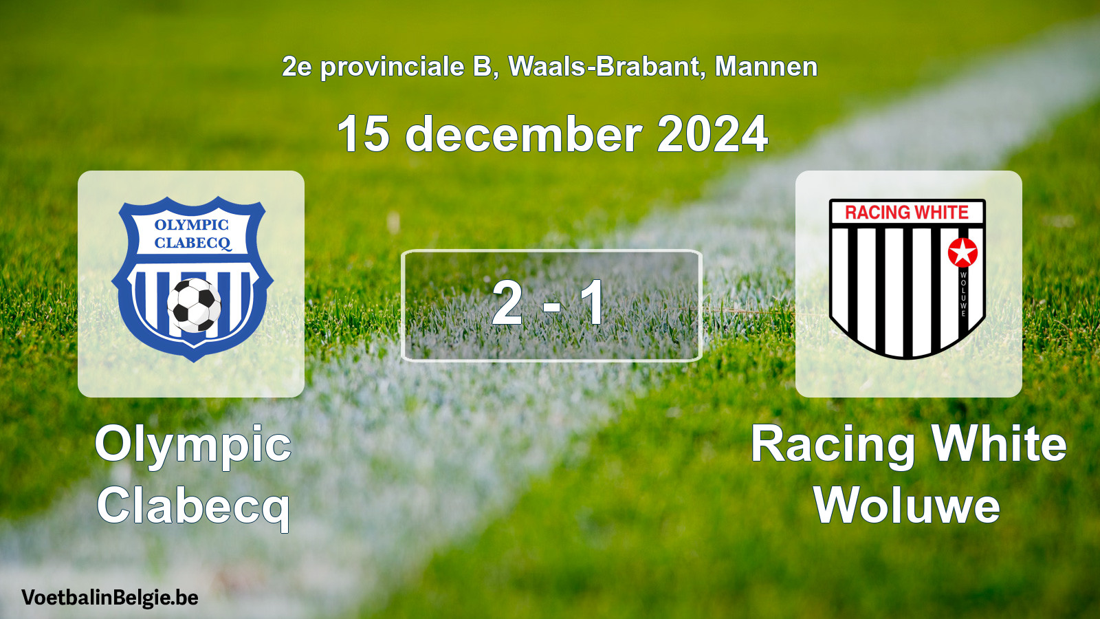 Gespeelde wedstrijd mannenvoetbal: Olympic Clabecq - Racing White Woluwe 2 - 1 (15 december 2024)