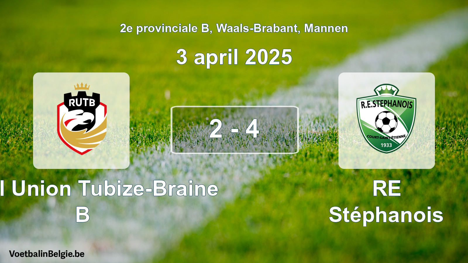 Gespeelde wedstrijd mannenvoetbal: Royal Union Tubize-Braine B - RE Stéphanois 2 - 4 (3 april 2025)