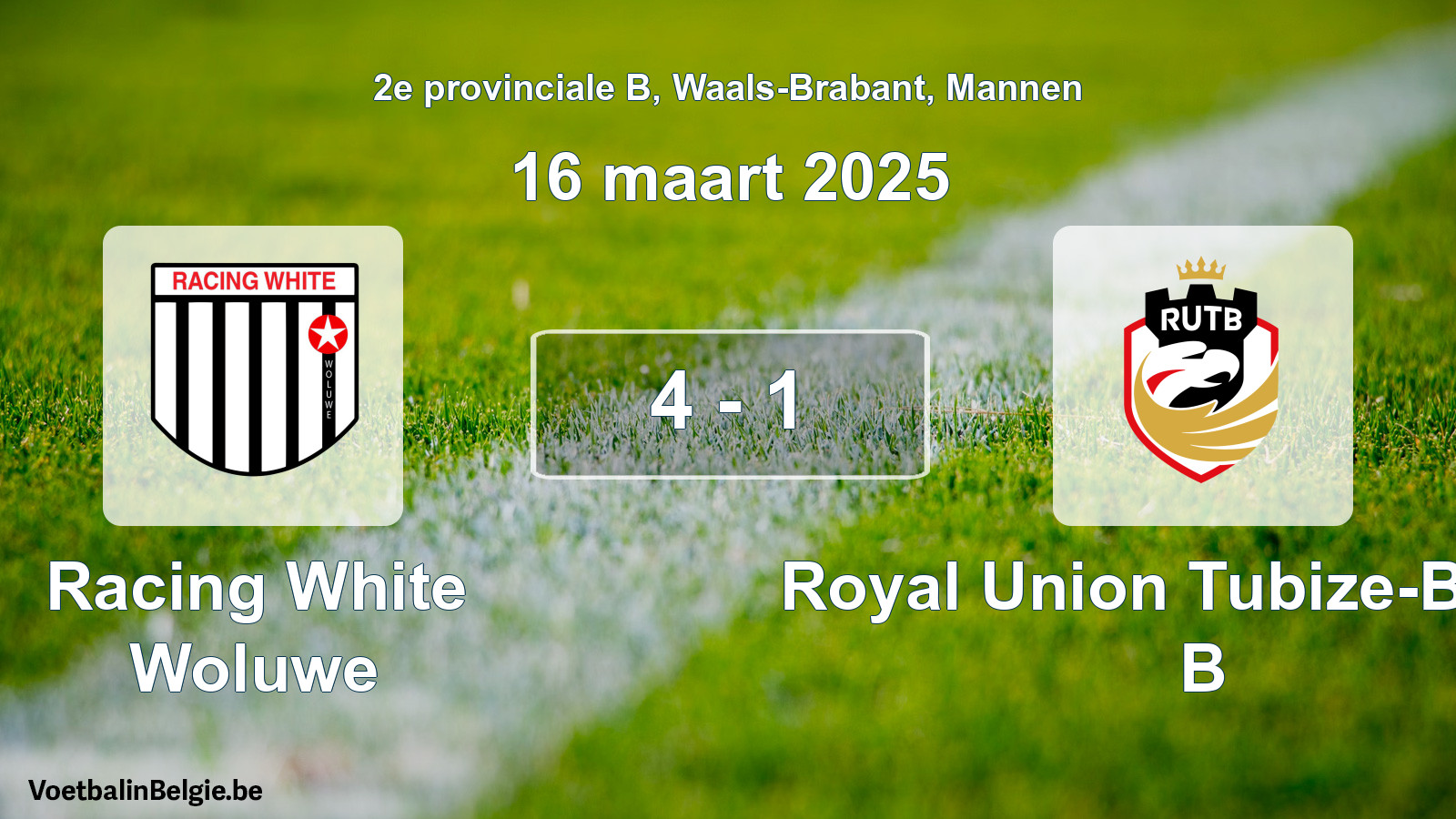 Gespieltes Spiel männer-Fußball: Racing White Woluwe - Royal Union Tubize-Braine B 4 - 1 (16 März 2025)