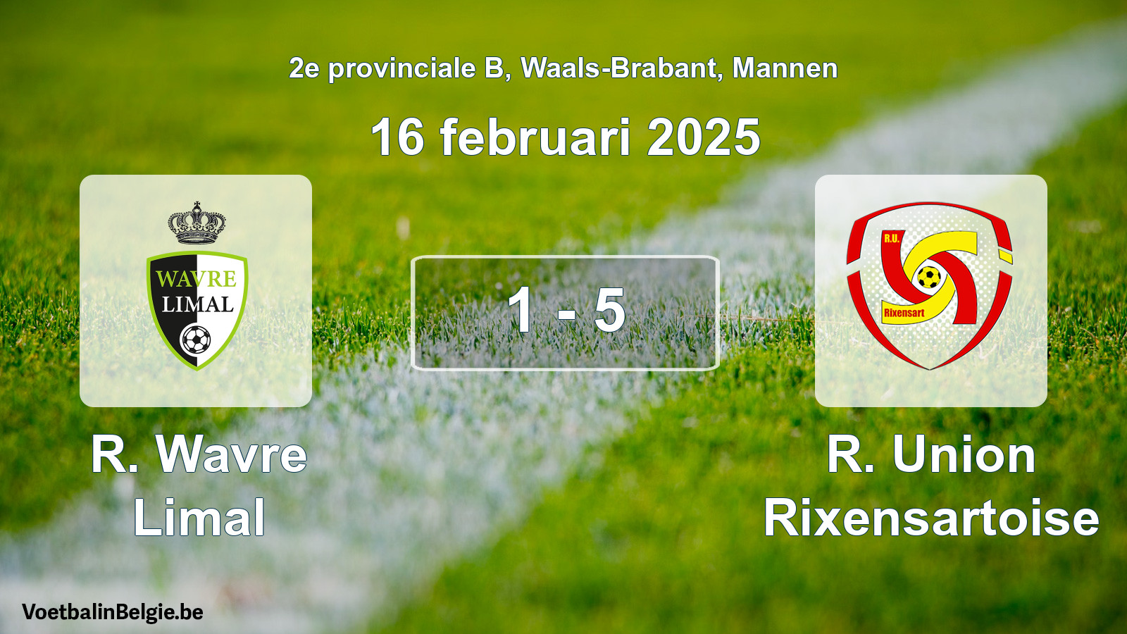 Gespeelde wedstrijd mannenvoetbal: R. Wavre Limal - R. Union Rixensartoise 1 - 5 (16 februari 2025)