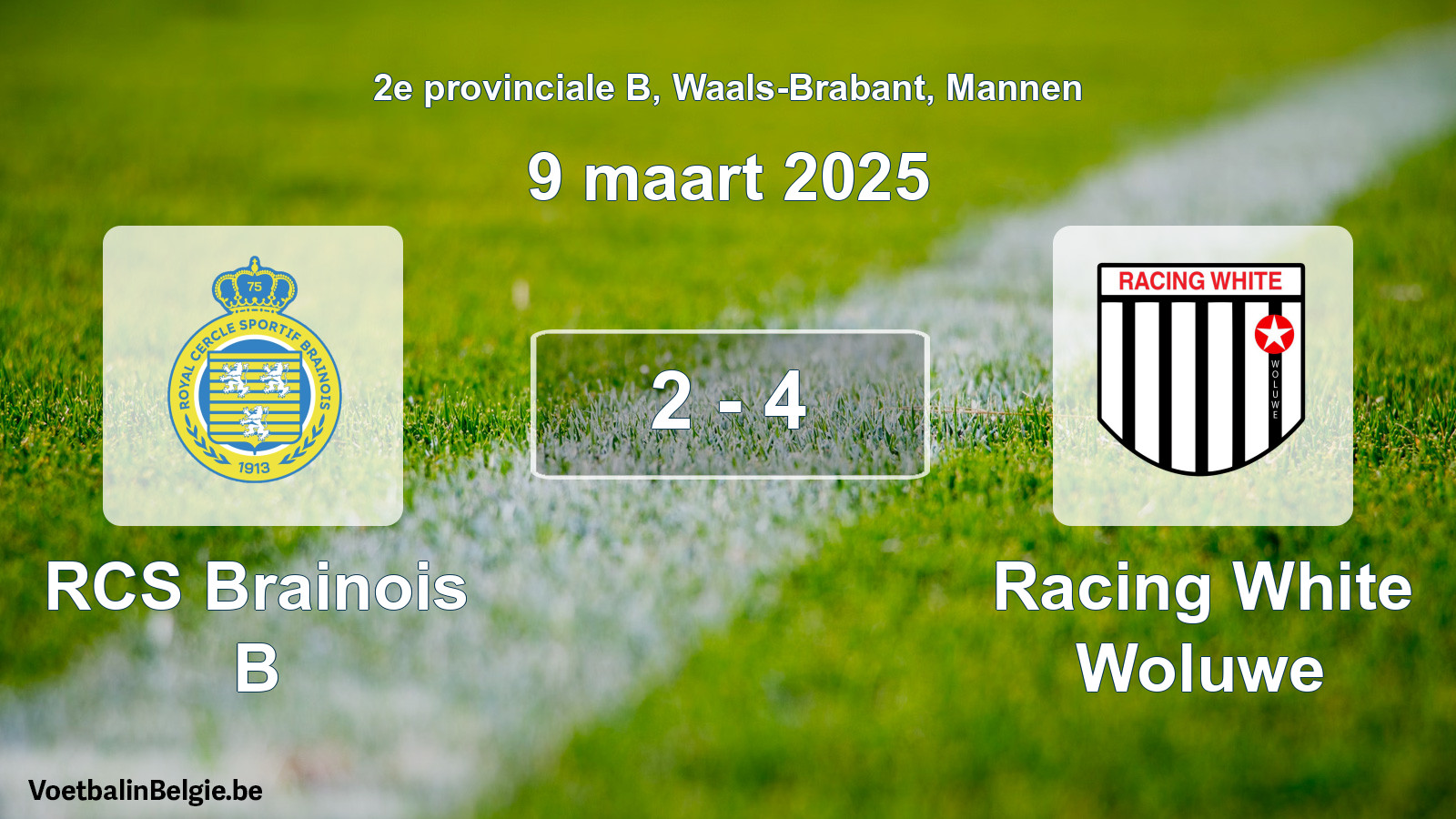 Played match men football: RCS Brainois B - Racing White Woluwe 2 - 4 (9 March 2025)
