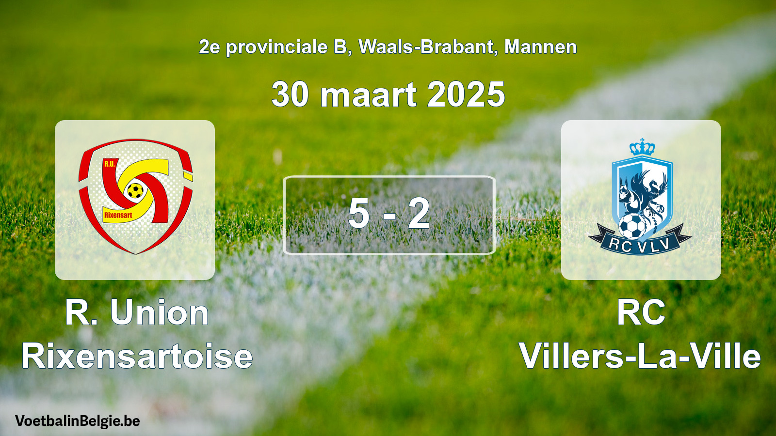 Gespeelde wedstrijd mannenvoetbal: R. Union Rixensartoise - RC Villers-La-Ville 5 - 2 (30 maart 2025)