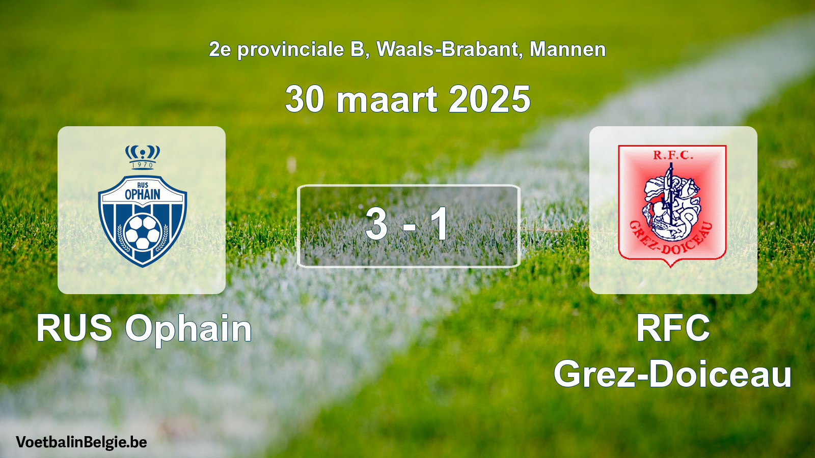 Gespeelde wedstrijd mannenvoetbal: RUS Ophain - RFC Grez-Doiceau 3 - 1 (30 maart 2025)