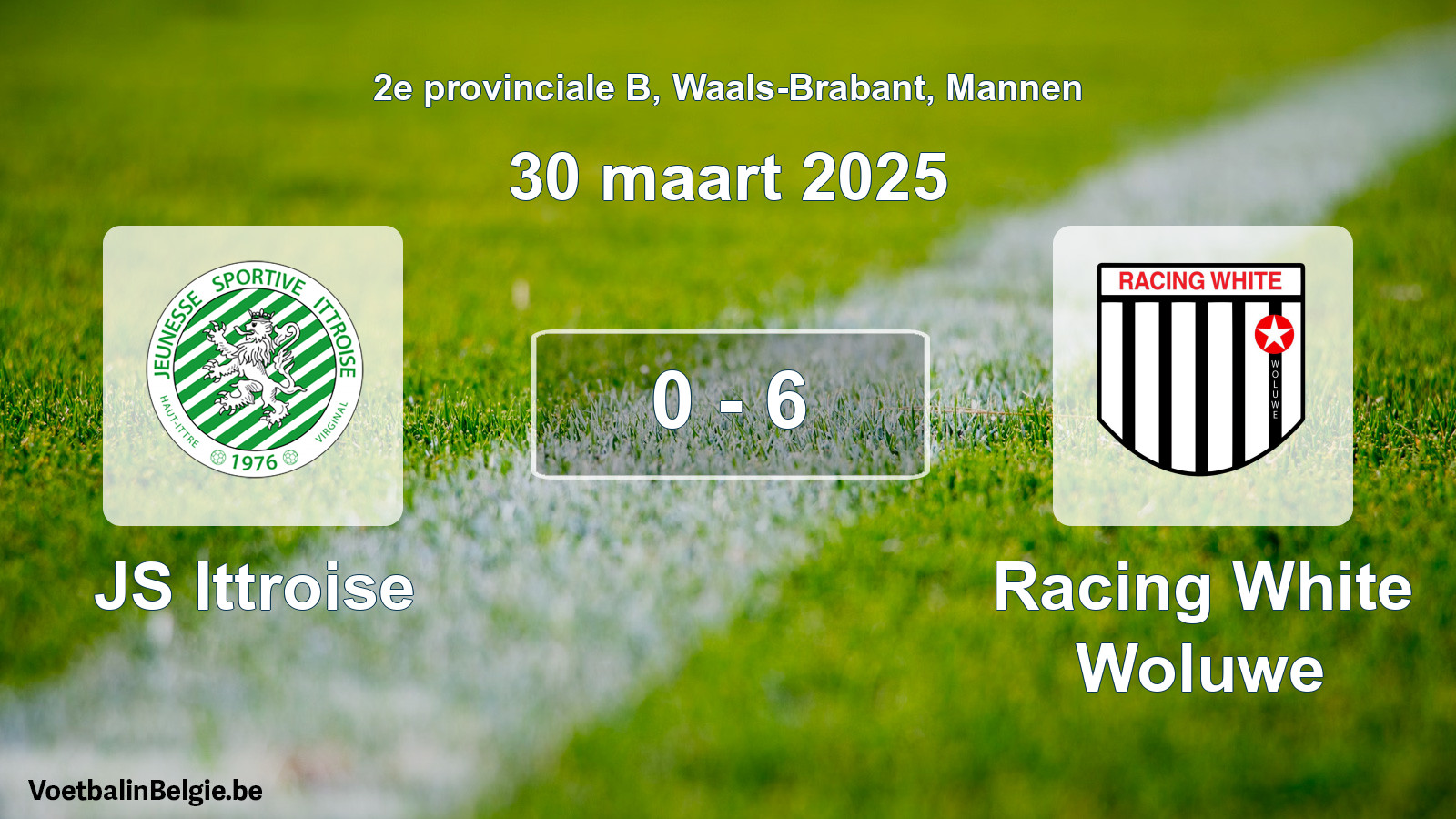 Gespeelde wedstrijd mannenvoetbal: JS Ittroise - Racing White Woluwe 0 - 6 (30 maart 2025)