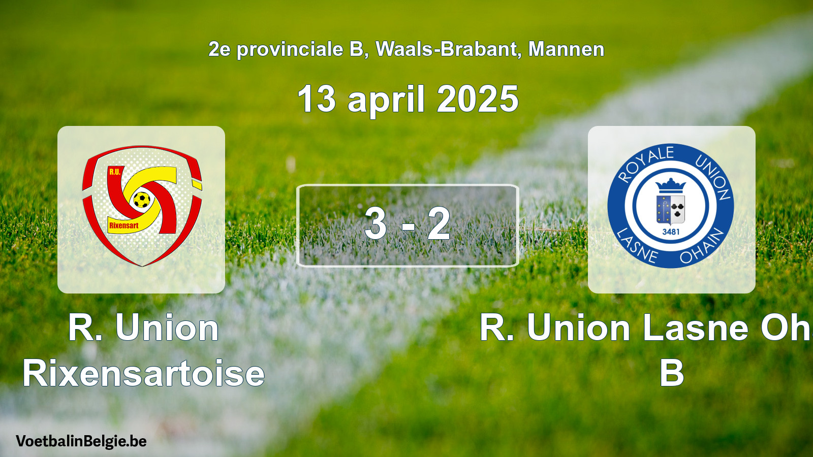 Gespeelde wedstrijd mannenvoetbal: R. Union Rixensartoise - R. Union Lasne Ohain B 3 - 2 (13 april 2025)