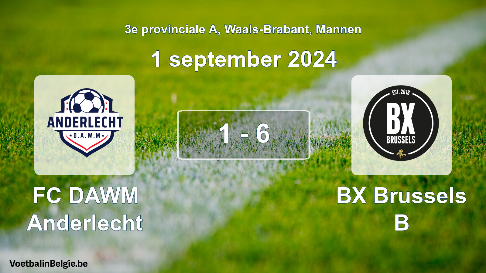 Gespeelde wedstrijd mannenvoetbal: FC DAWM Anderlecht - BX Brussels B 1 - 6 (1 september 2024)