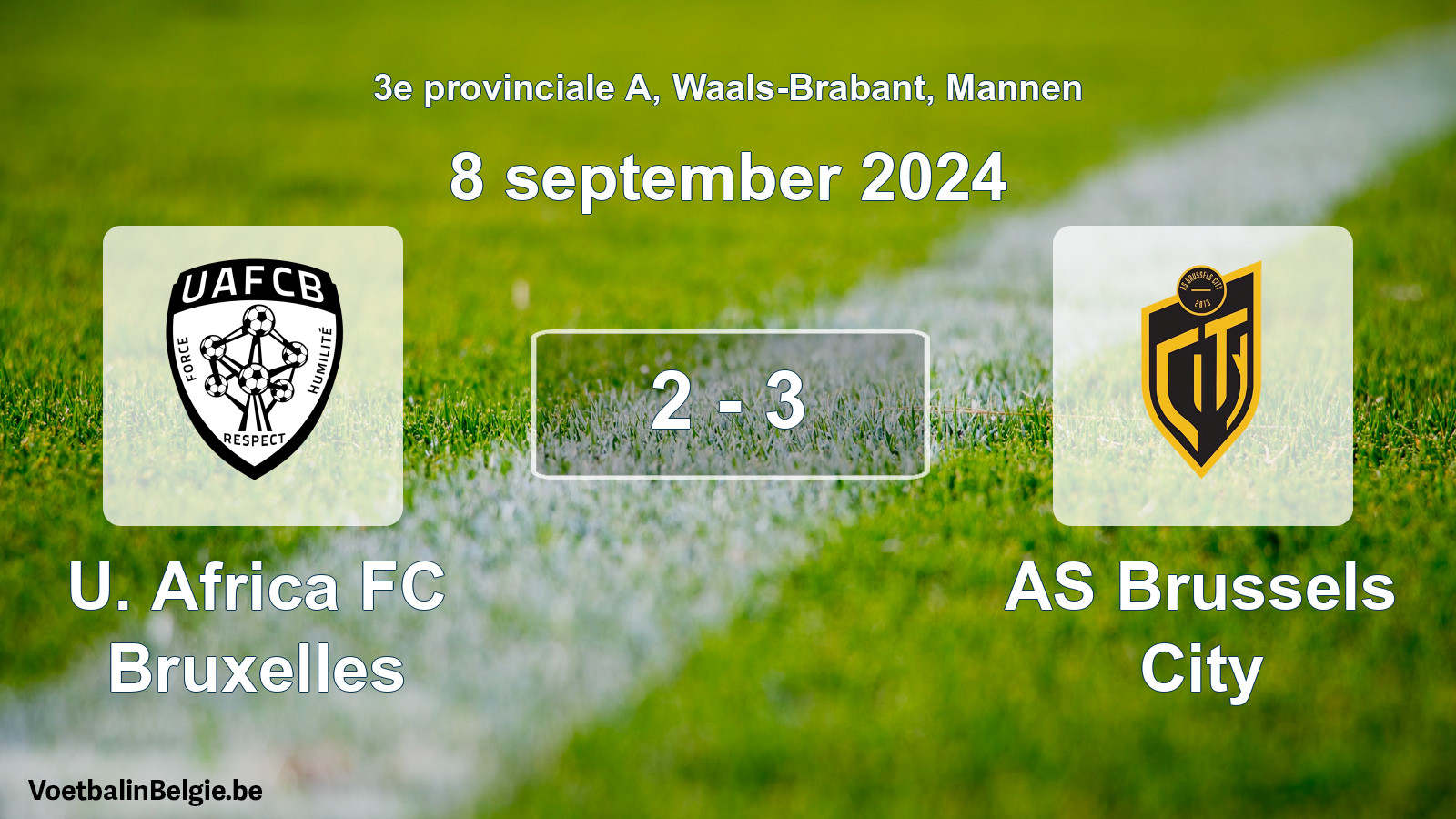 Gespieltes Spiel männer-Fußball: U. Africa FC Bruxelles - AS Brussels City 2 - 3 (8 September 2024)