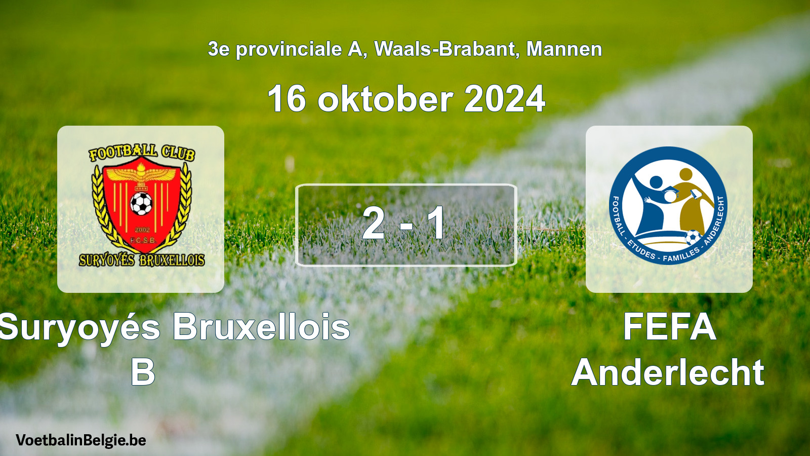 Gespeelde wedstrijd mannenvoetbal: FC Suryoyés Bruxellois B - FEFA Anderlecht 2 - 1 (16 oktober 2024)