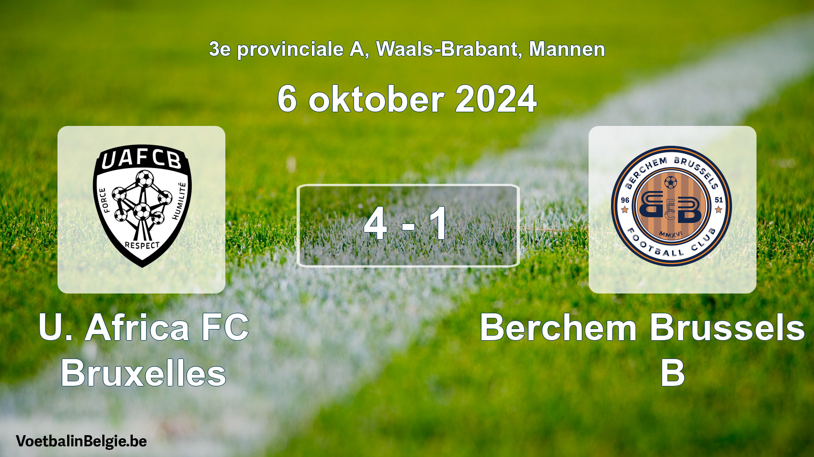 Played match men football: U. Africa FC Bruxelles - Berchem Brussels FC B 4 - 1 (6 October 2024)