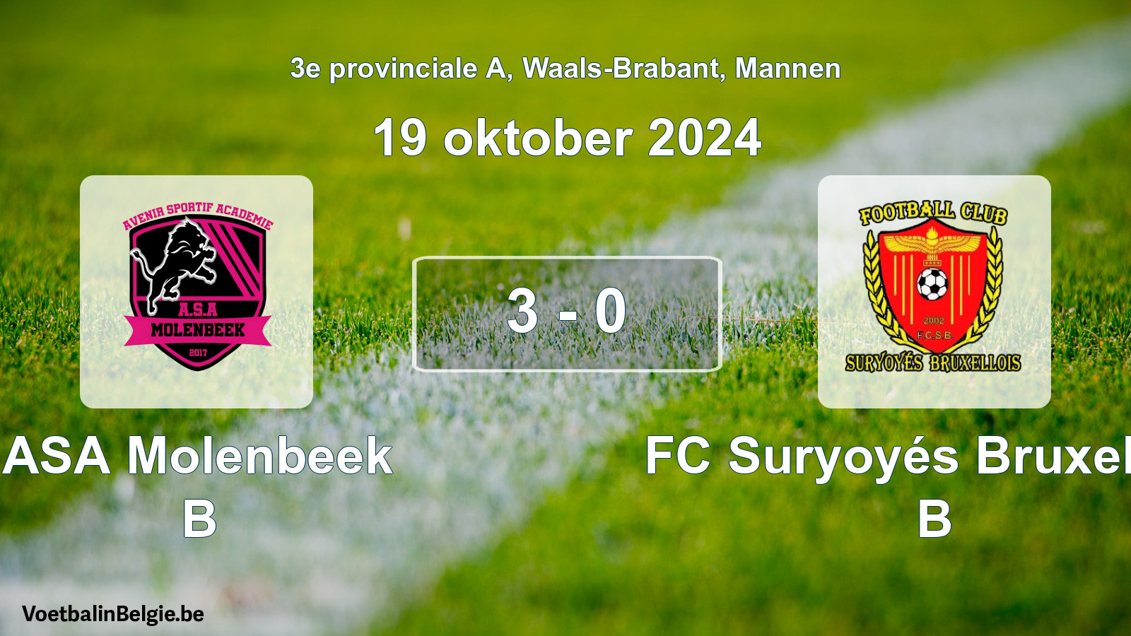 Gespeelde wedstrijd mannenvoetbal: ASA Molenbeek B - FC Suryoyés Bruxellois B 3 - 0 (19 oktober 2024)