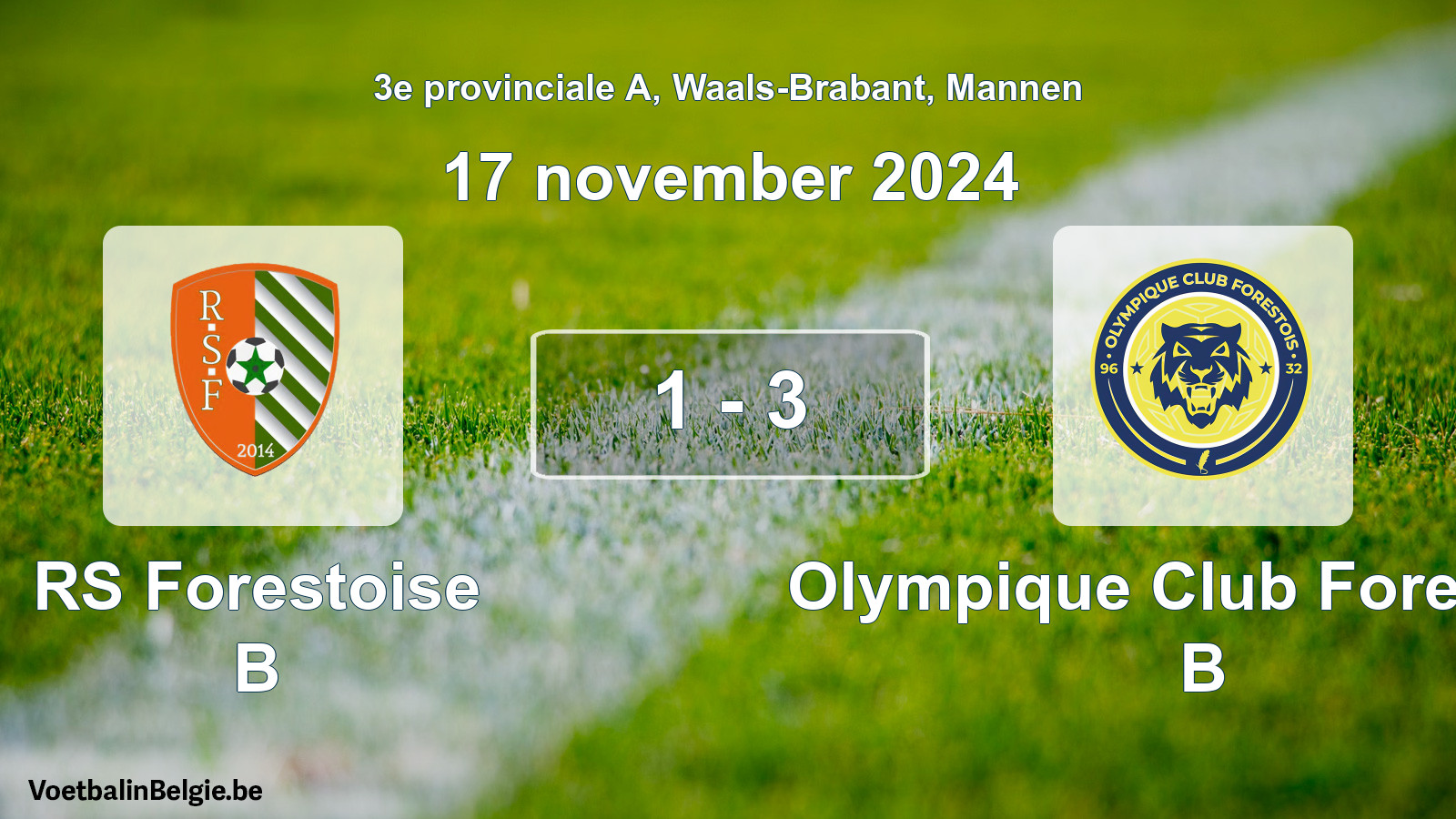 Gespeelde wedstrijd mannenvoetbal: RS Forestoise B - Olympique Club Forestois B 1 - 3 (17 november 2024)
