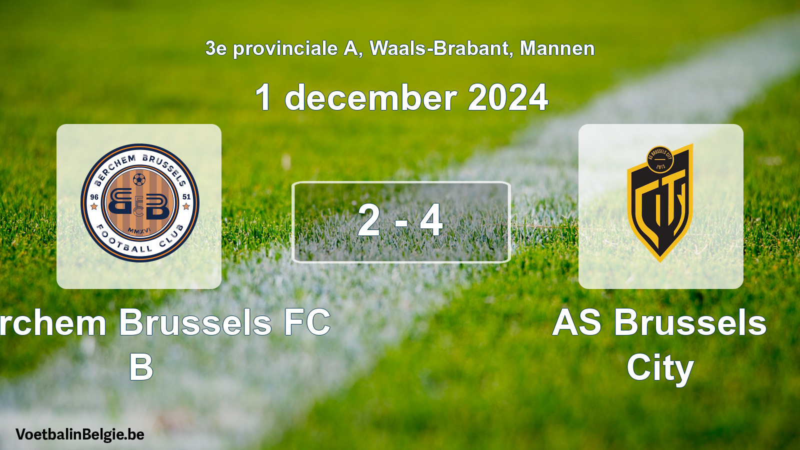 Gespieltes Spiel männer-Fußball: Berchem Brussels FC B - AS Brussels City 2 - 4 (1 Dezember 2024)