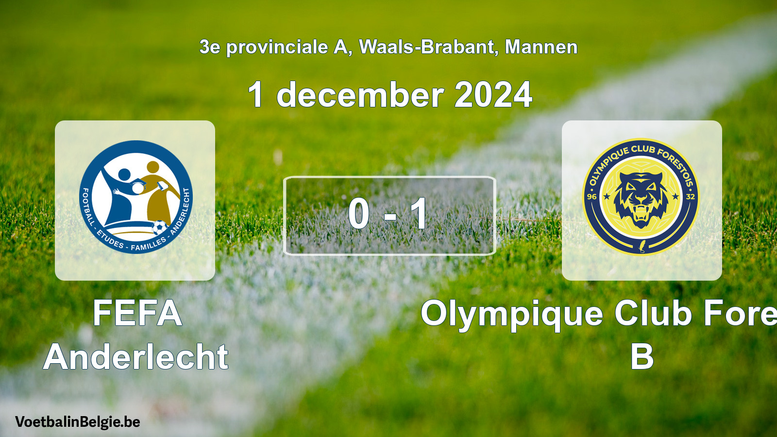 Gespeelde wedstrijd mannenvoetbal: FEFA Anderlecht - Olympique Club Forestois B 0 - 1 (1 december 2024)