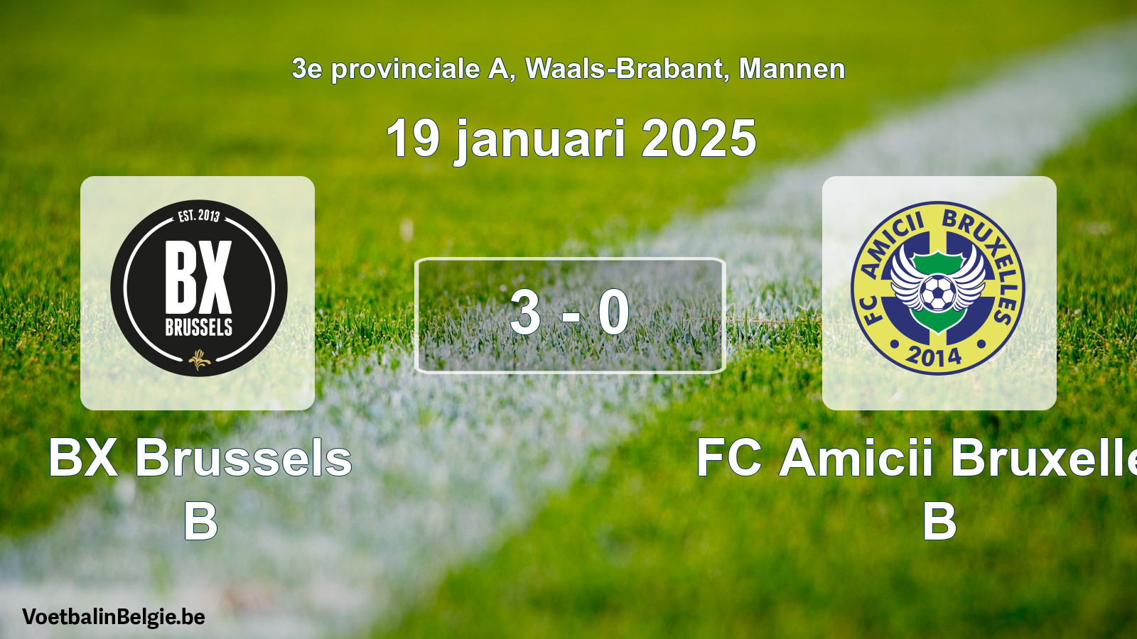 Gespeelde wedstrijd mannenvoetbal: BX Brussels B - FC Amicii Bruxelles B 3 - 0 (19 januari 2025)