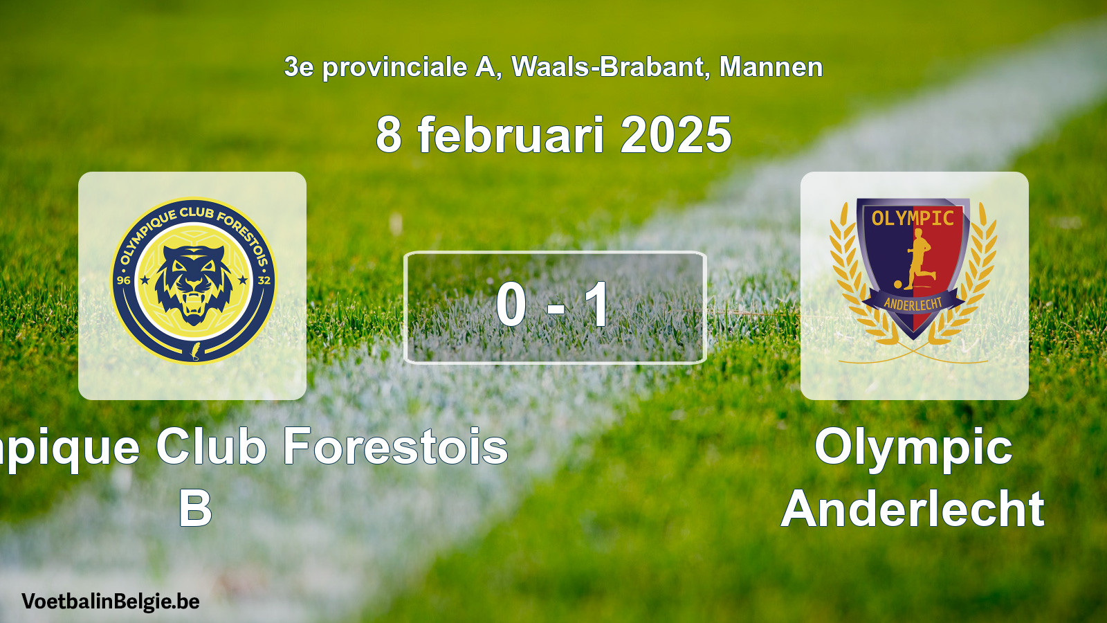 Gespeelde wedstrijd mannenvoetbal: Olympique Club Forestois B - Olympic Anderlecht 0 - 1 (8 februari 2025)