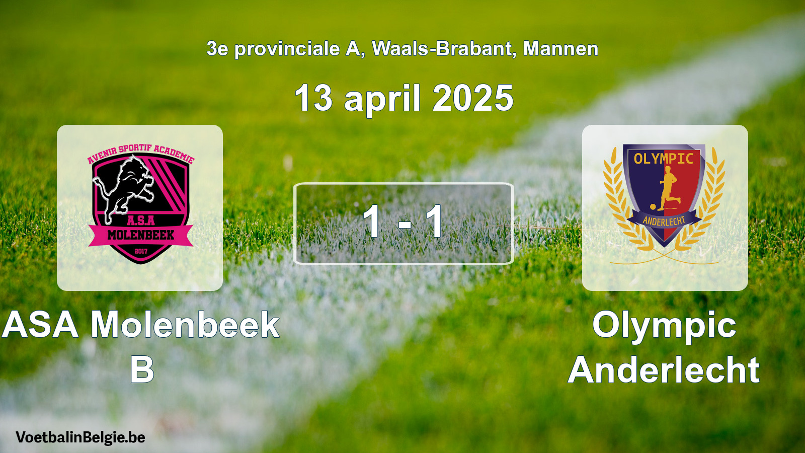 Gespeelde wedstrijd mannenvoetbal: ASA Molenbeek B - Olympic Anderlecht 1 - 1 (13 april 2025)
