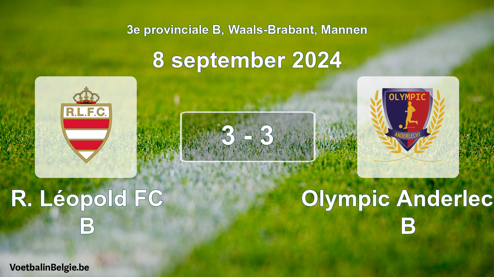 Match joué football hommes: R. Léopold FC B - Olympic Anderlecht B 3 - 3 (8 septembre 2024)