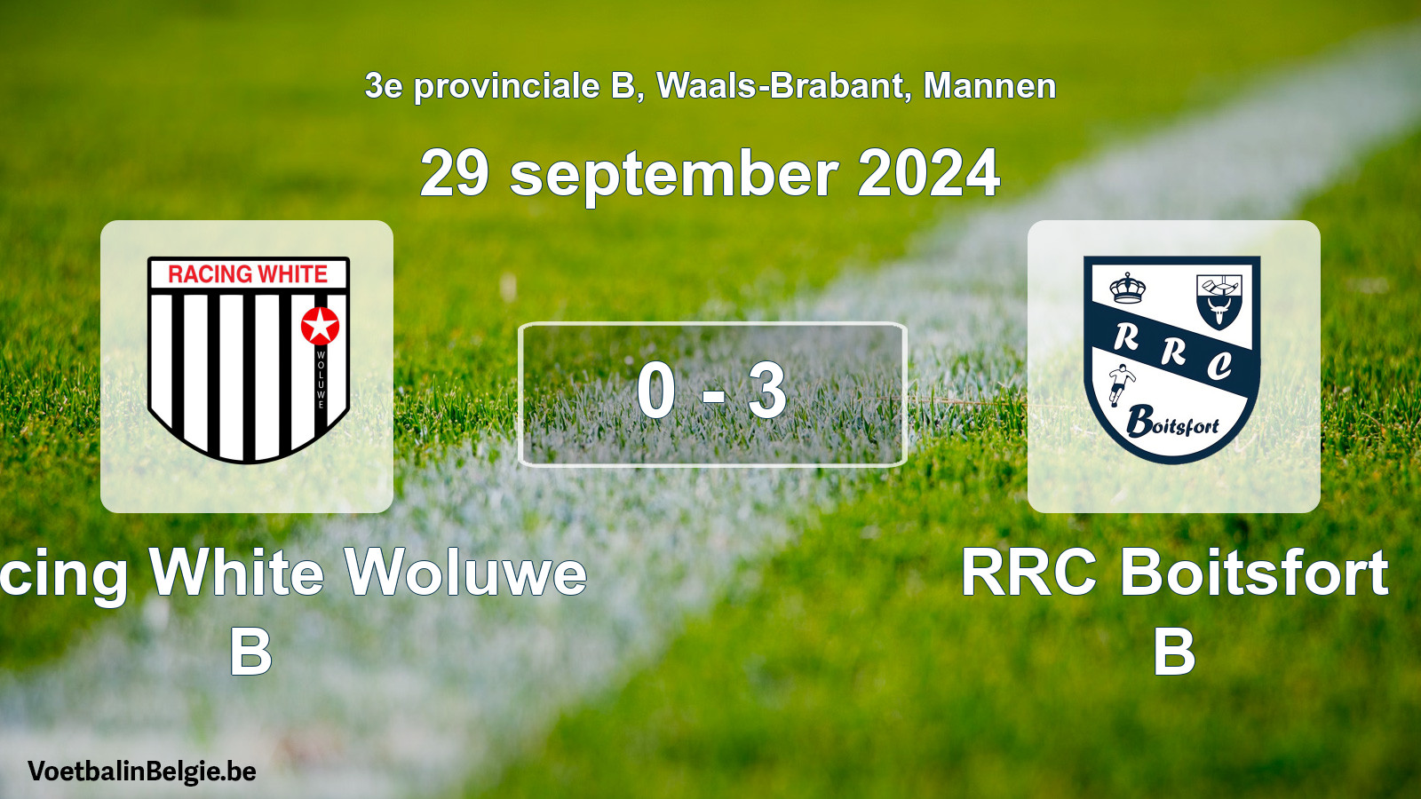 Gespeelde wedstrijd mannenvoetbal: Racing White Woluwe B - RRC Boitsfort B 0 - 3 (29 september 2024)