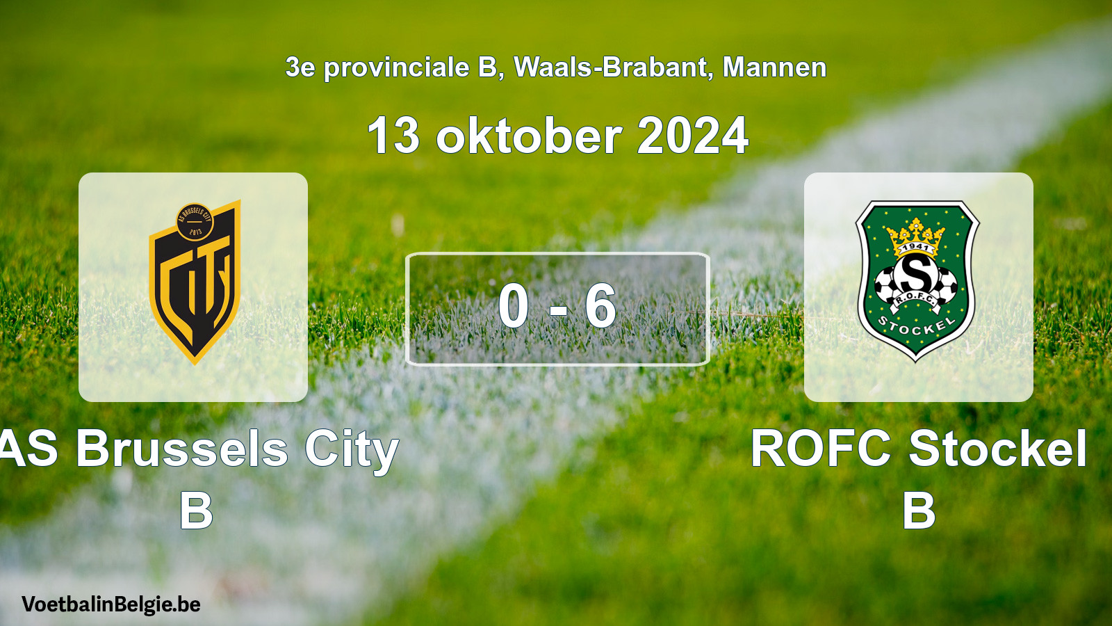 Gespeelde wedstrijd mannenvoetbal: AS Brussels City B - ROFC Stockel B 0 - 6 (13 oktober 2024)